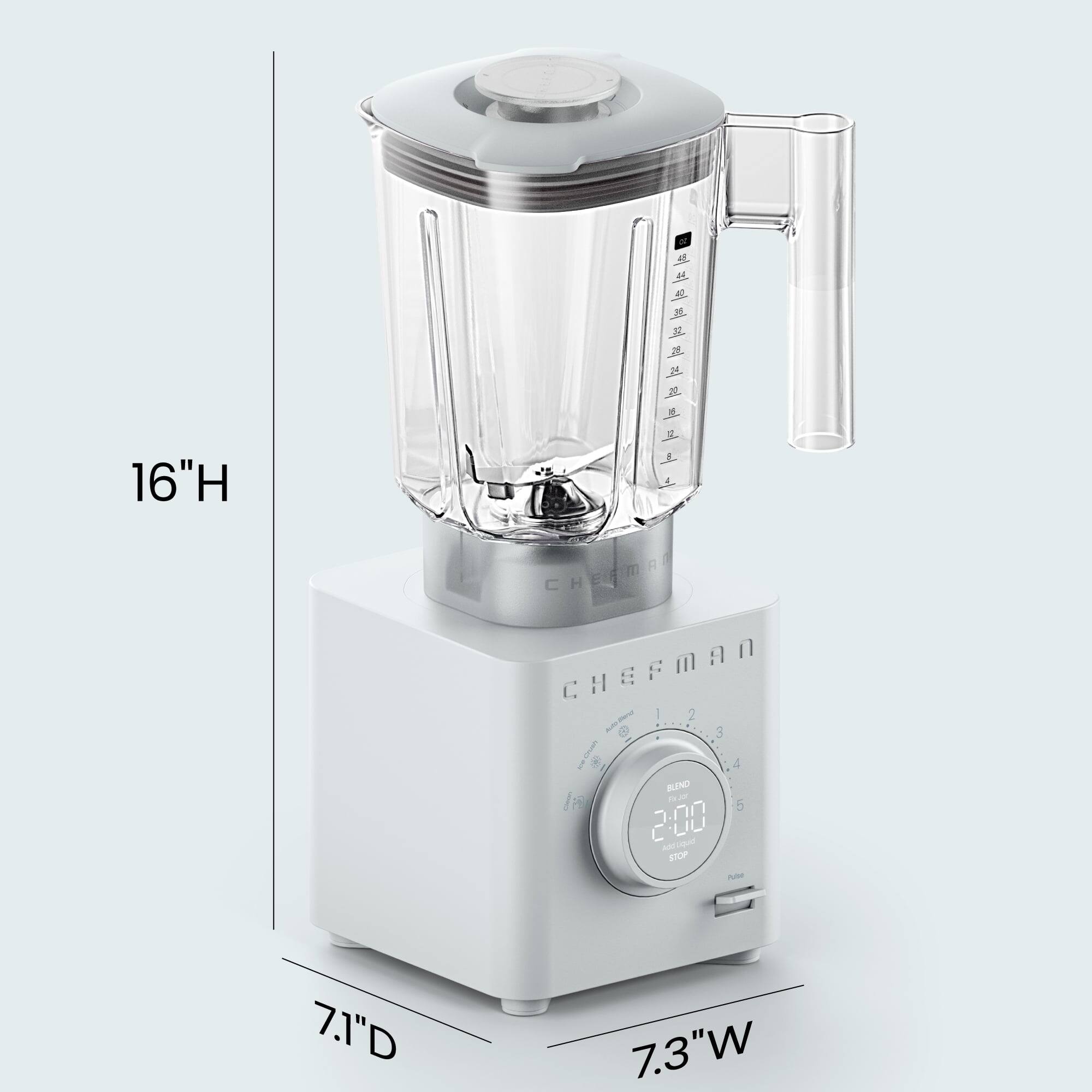 16"H  
7.1"D  
7.3"W  

CHEFMAN  
BLEND  
2:00  
STOP