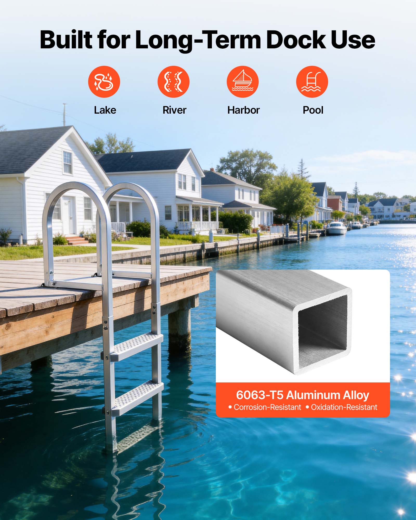 Built for Long-Term Dock Use

Lake  
River  
Harbor  
Pool

6063-T5 Aluminum Alloy  
• Corrosion-Resistant  
• Oxidation-Resistant