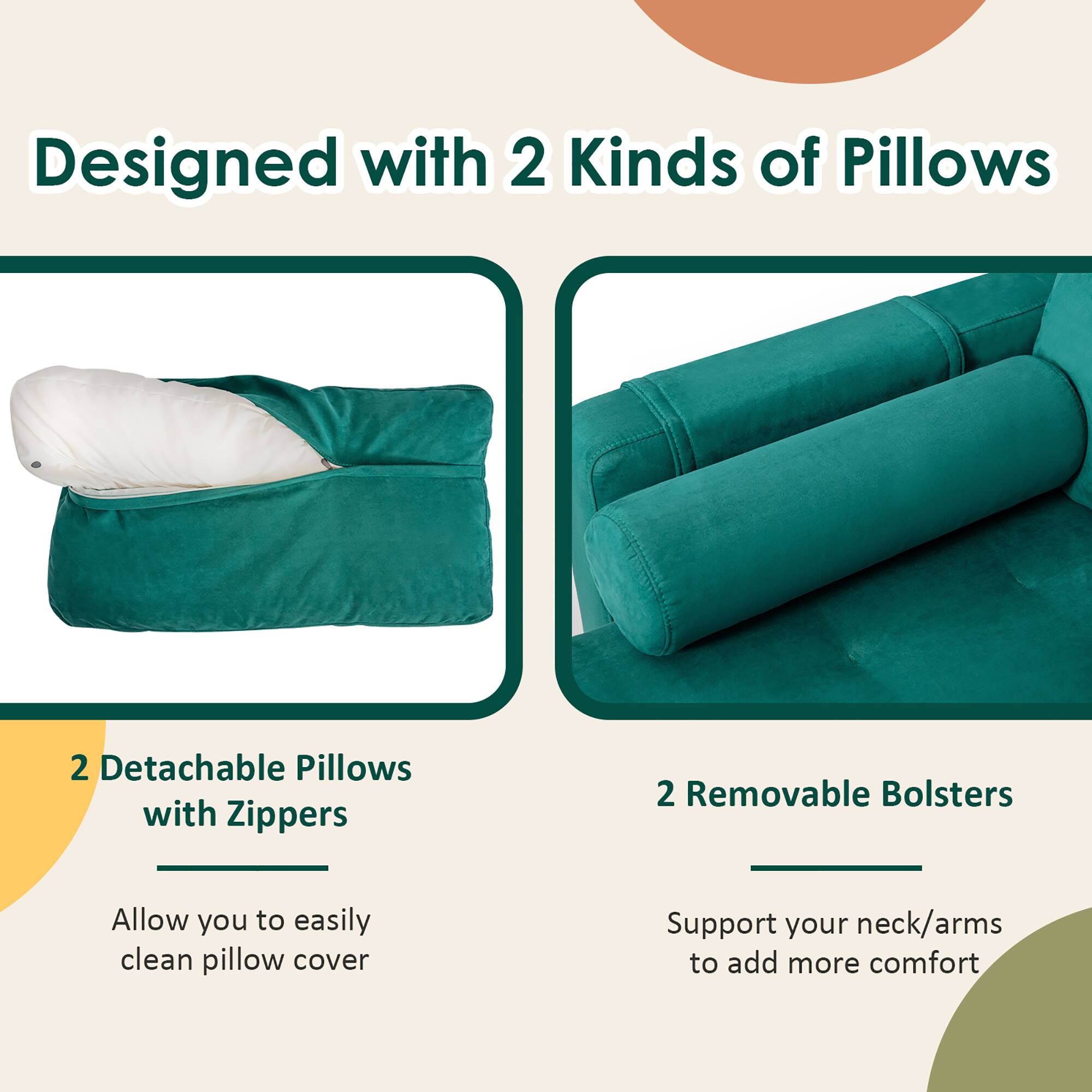 Designed with 2 Kinds of Pillows

2 Detachable Pillows with Zippers  
Allow you to easily clean pillow cover

2 Removable Bolsters  
Support your neck/arms to add more comfort