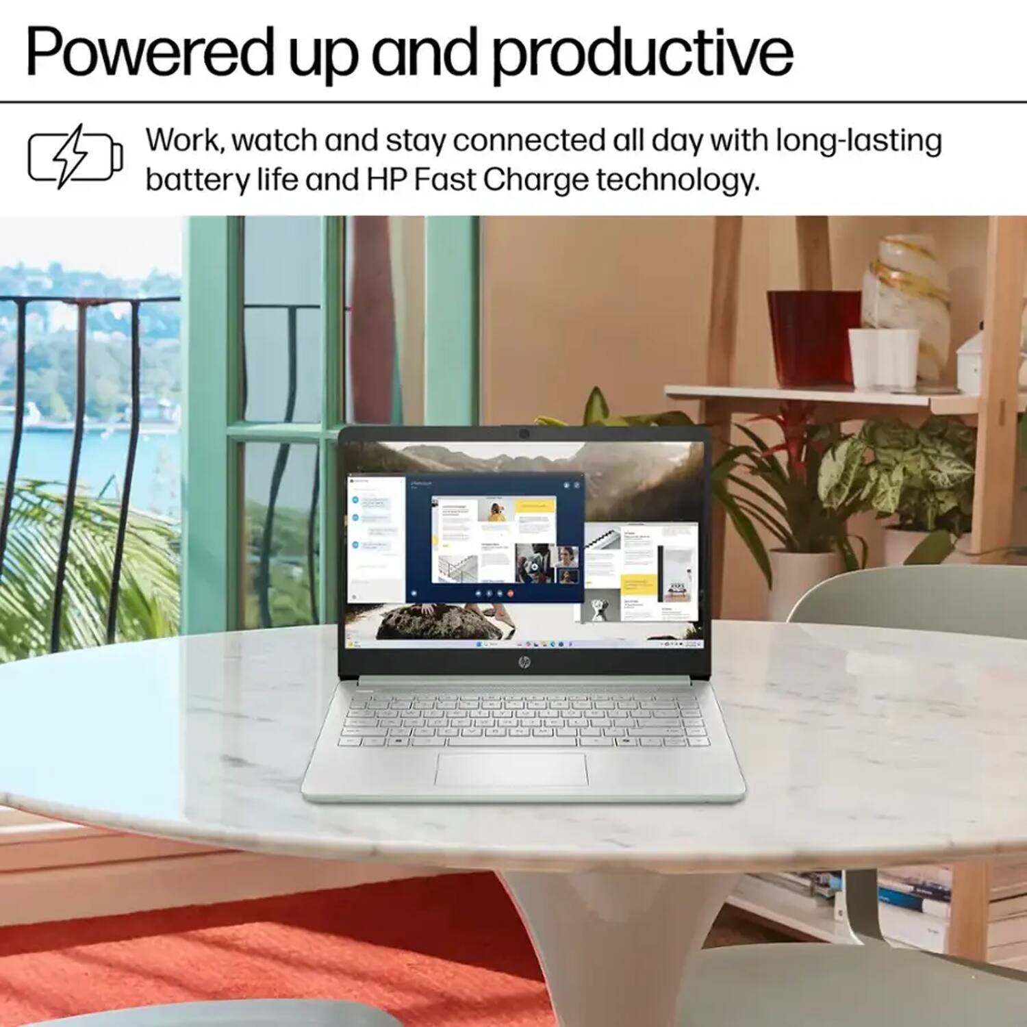 Powered up and productive

Work, watch and stay connected all day with long-lasting battery life and HP Fast Charge technology.