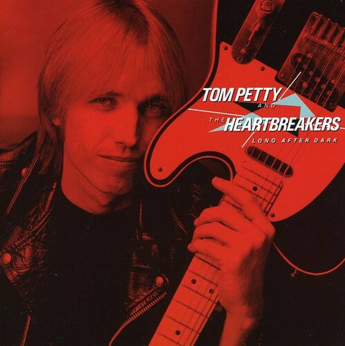 TOM PETTY AND THE HEARTBREAKERS  
LONG AFTER DARK