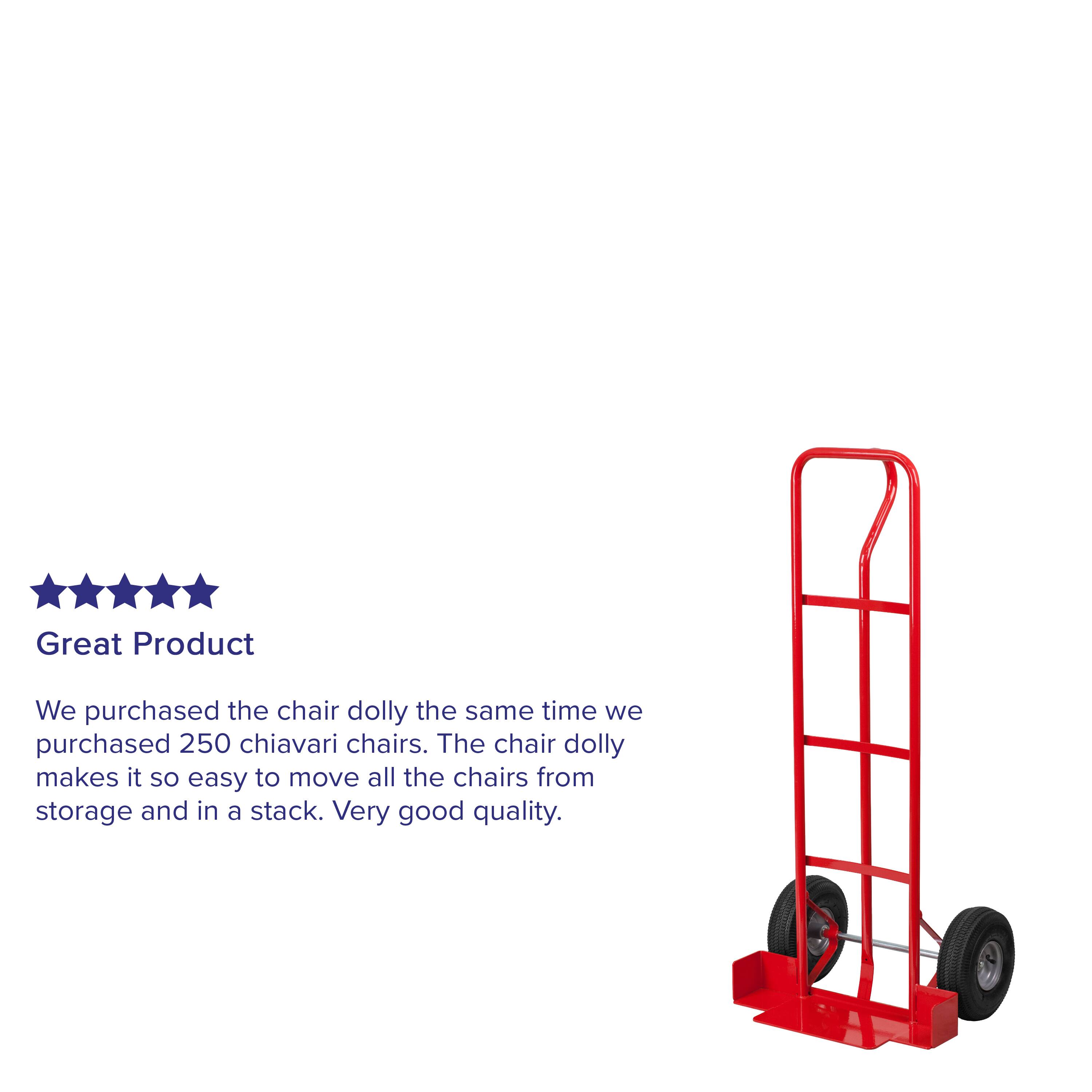 Great Product

We purchased the chair dolly the same time we purchased 250 Chiavari chairs. The chair dolly makes it so easy to move all the chairs from storage and in a stack. Very good quality.