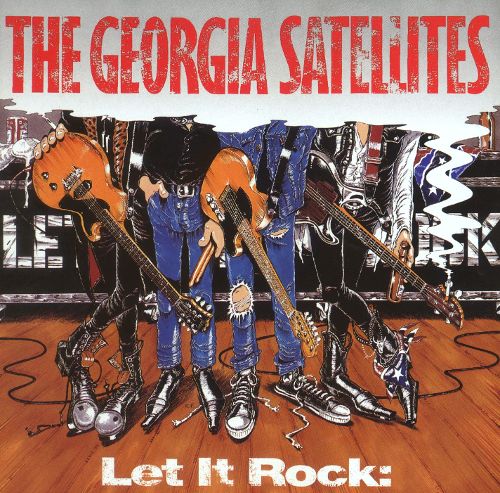  Let It Rock: Best Of The Georgia Satellites [CD]