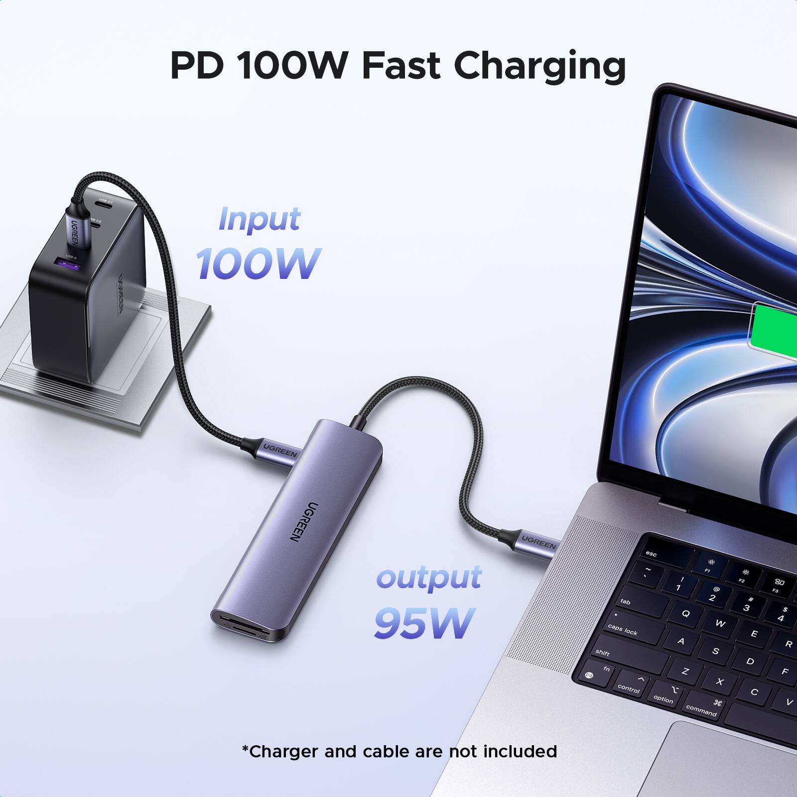 PD 100W Fast Charging

Input 100W

Output 95W

*Charger and cable are not included