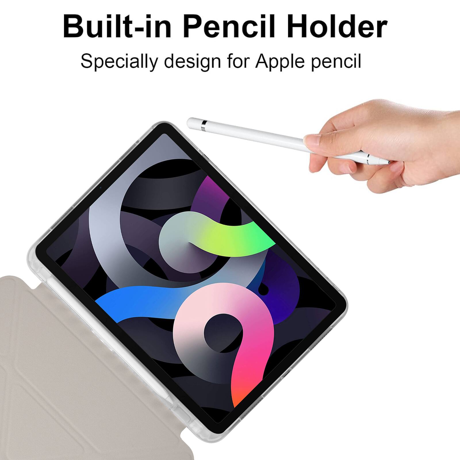Built-in Pencil Holder  
Specially designed for Apple pencil
