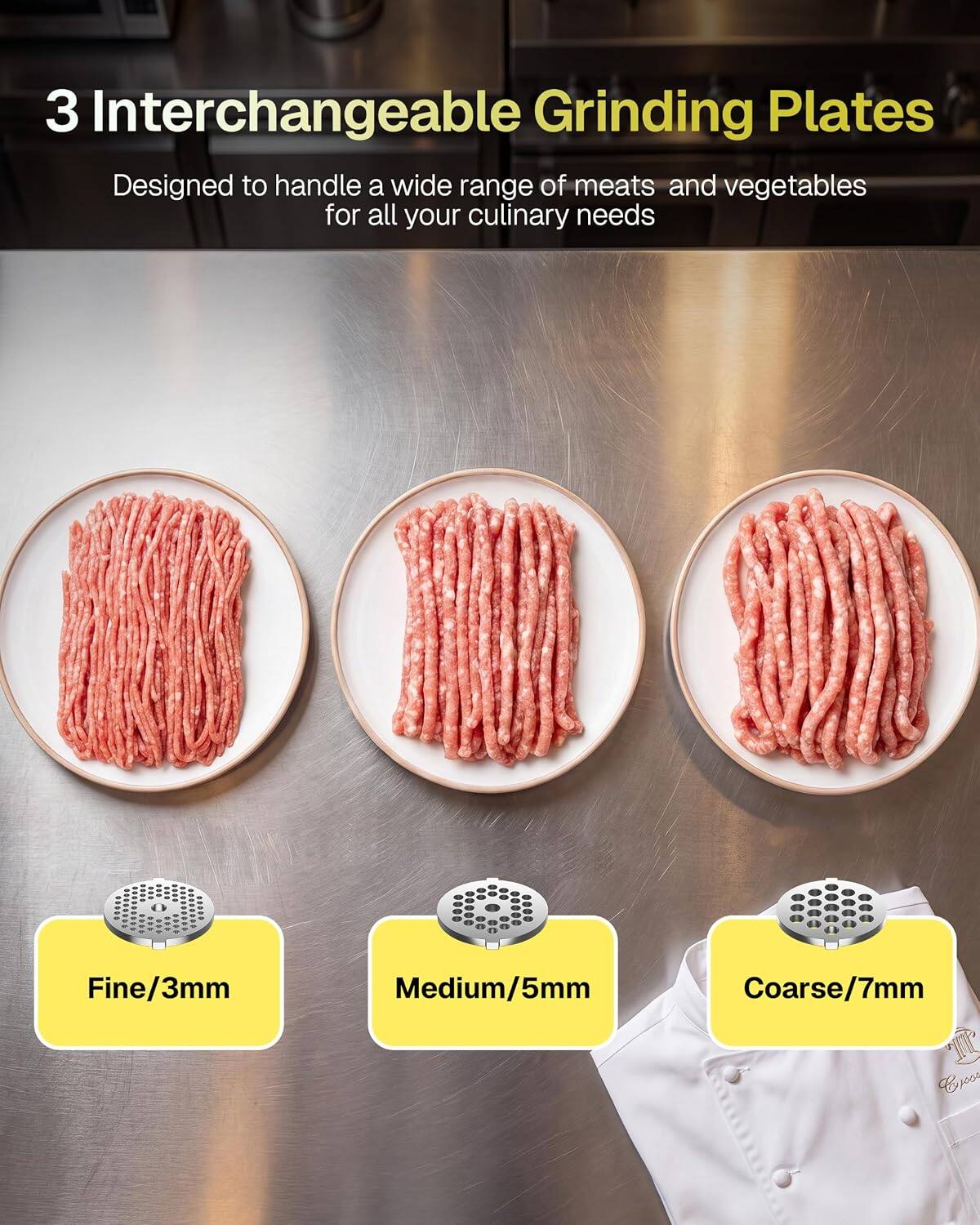 3 Interchangeable Grinding Plates

Designed to handle a wide range of meats and vegetables for all your culinary needs

Fine/3mm
Medium/5mm
Coarse/7mm