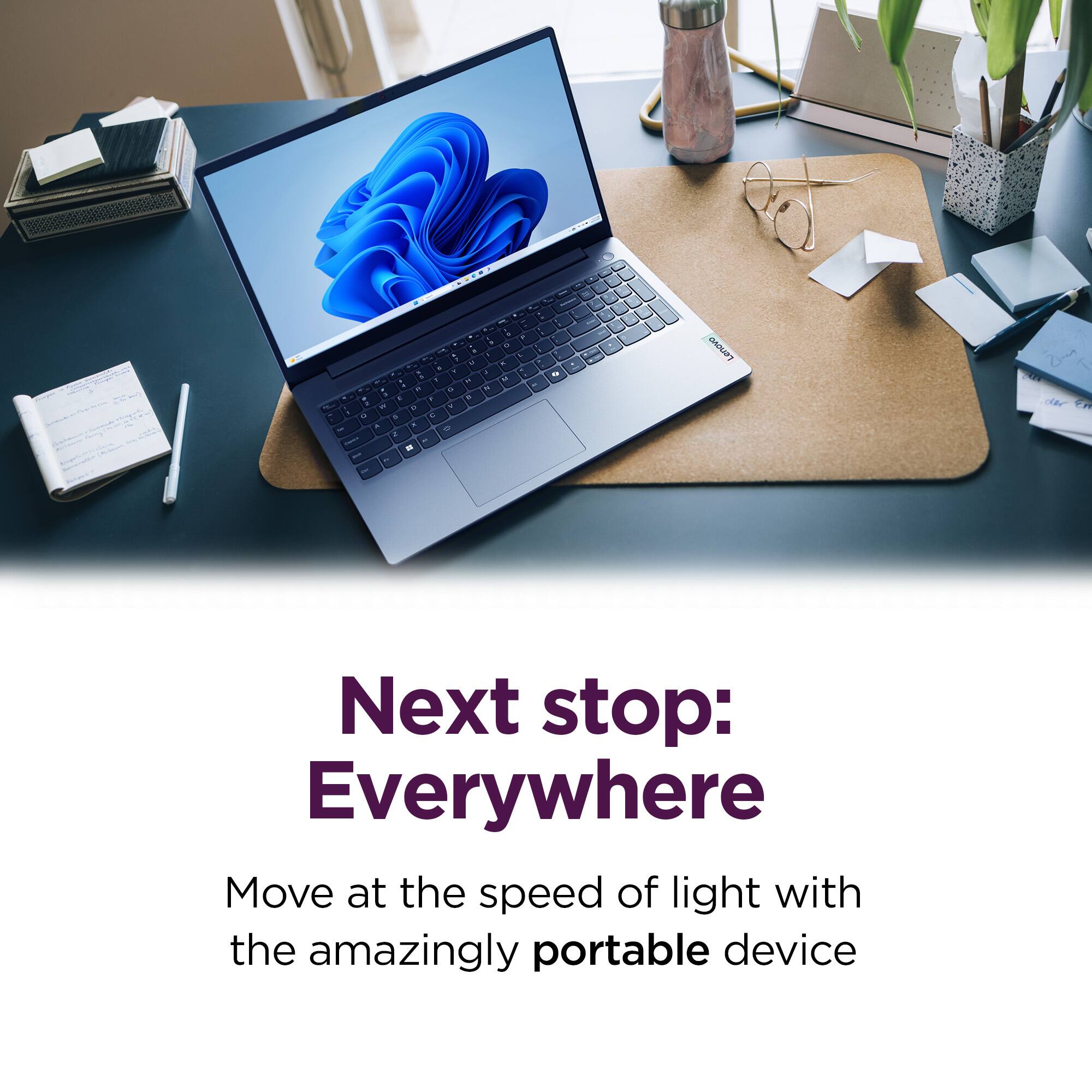 Next stop: Everywhere

Move at the speed of light with the amazingly portable device