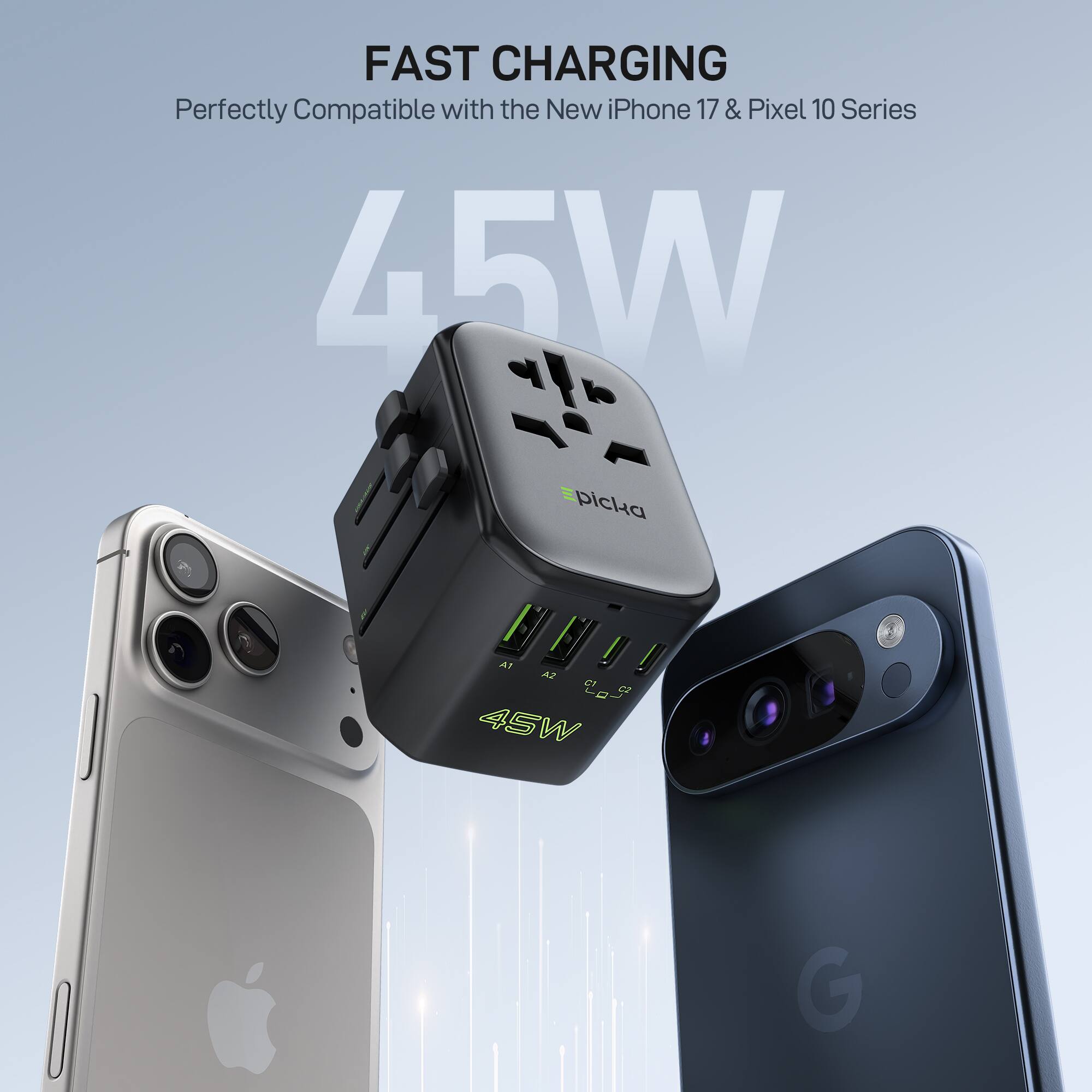 FAST CHARGING  
Perfectly Compatible with the New iPhone 17 & Pixel 10 Series  
45W