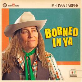 Melissa Carper - Borned In Ya - VINYL LP
