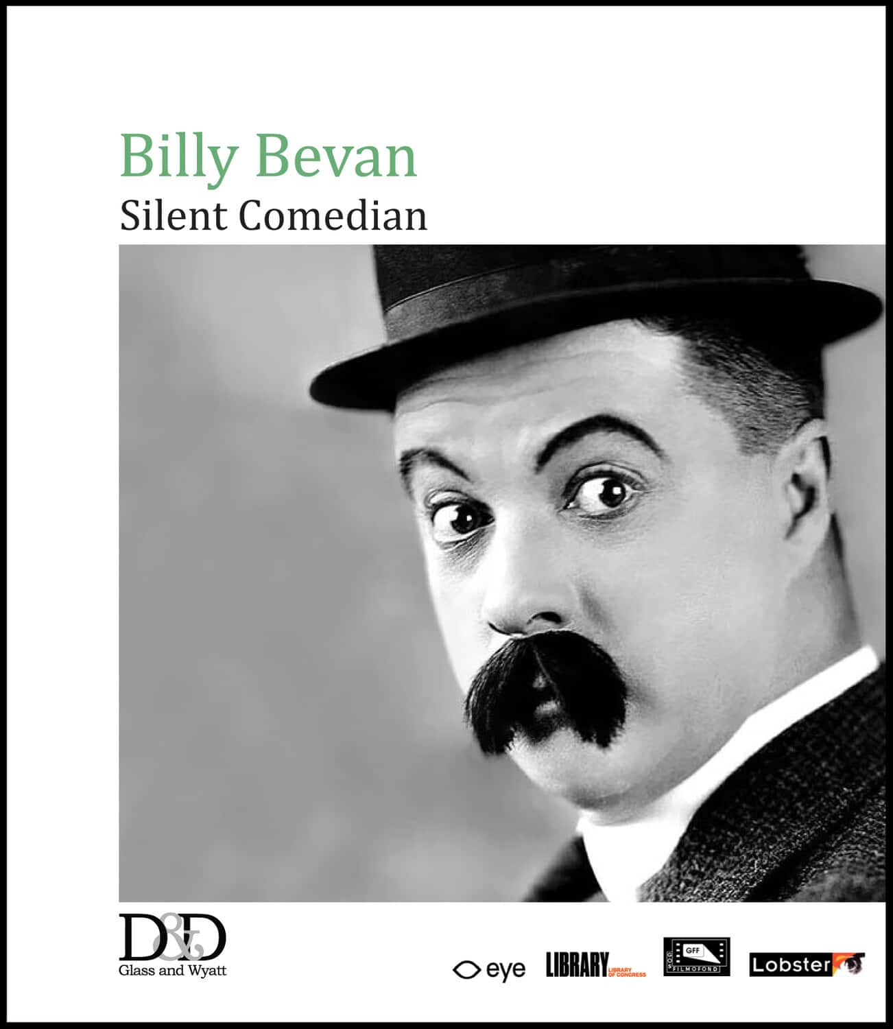 Billy Bevan: Silent Comedian  - BLU-RAY