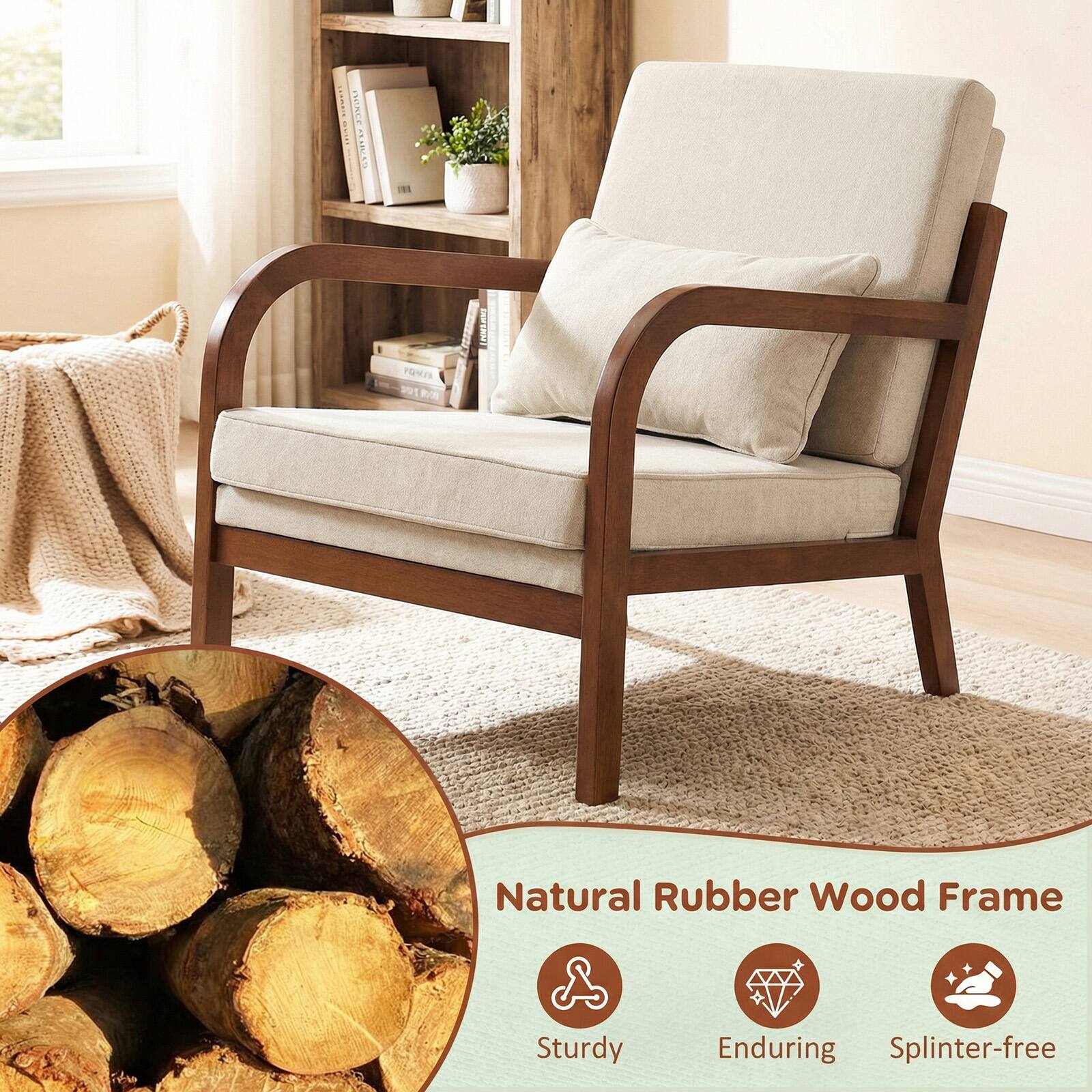 Natural Rubber Wood Frame  
Sturdy  
Enduring  
Splinter-free
