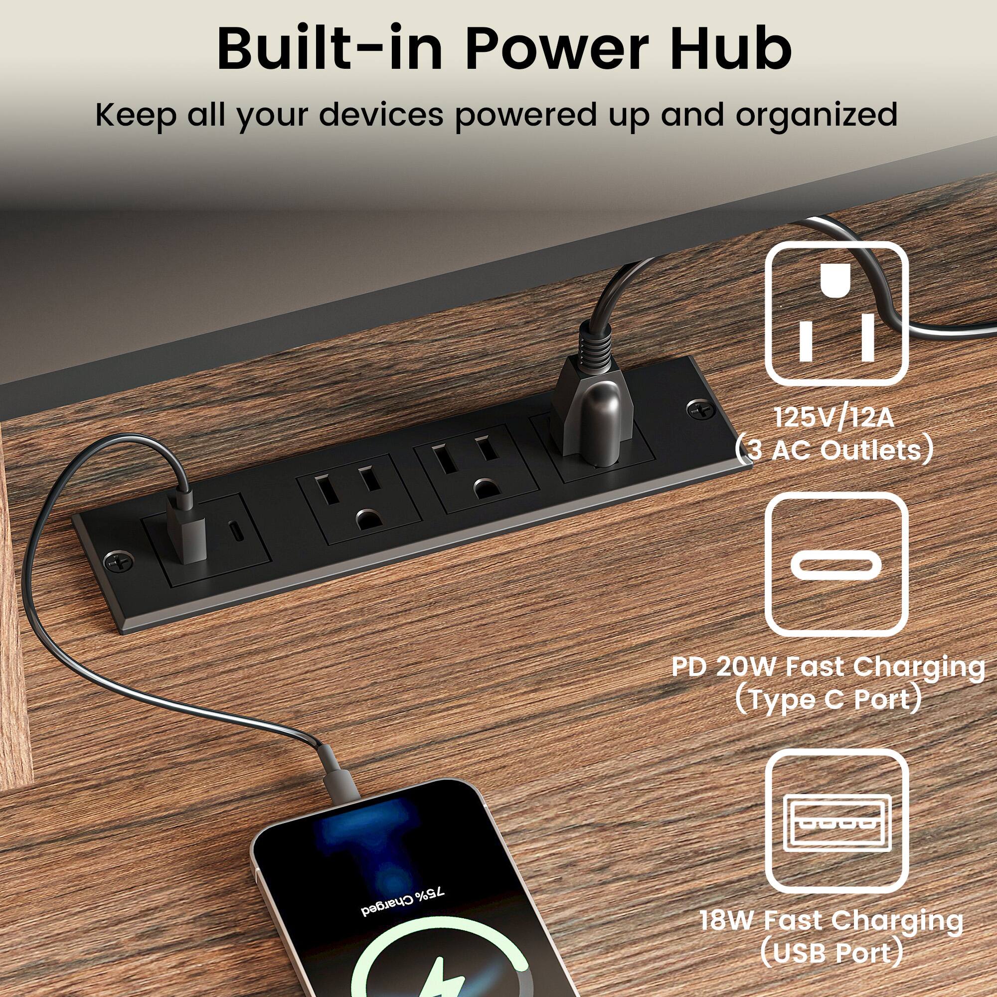Built-in Power Hub  
Keep all your devices powered up and organized  
125V/12A (3 AC Outlets)  
PD 20W Fast Charging (Type C Port)  
18W Fast Charging (USB Port)