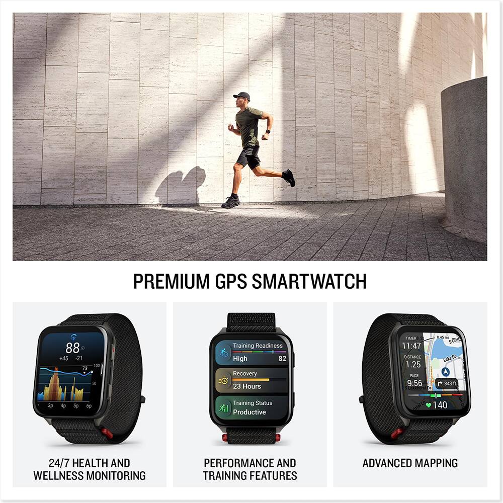 PREMIUM GPS SMARTWATCH

24/7 HEALTH AND WELLNESS MONITORING

PERFORMANCE AND TRAINING FEATURES

ADVANCED MAPPING

Training Readiness High 82  
Recovery 23 Hours  
Training Status Productive

DISTANCE 1.25  
PRCS 9:56  
04 s Lake De A L 343