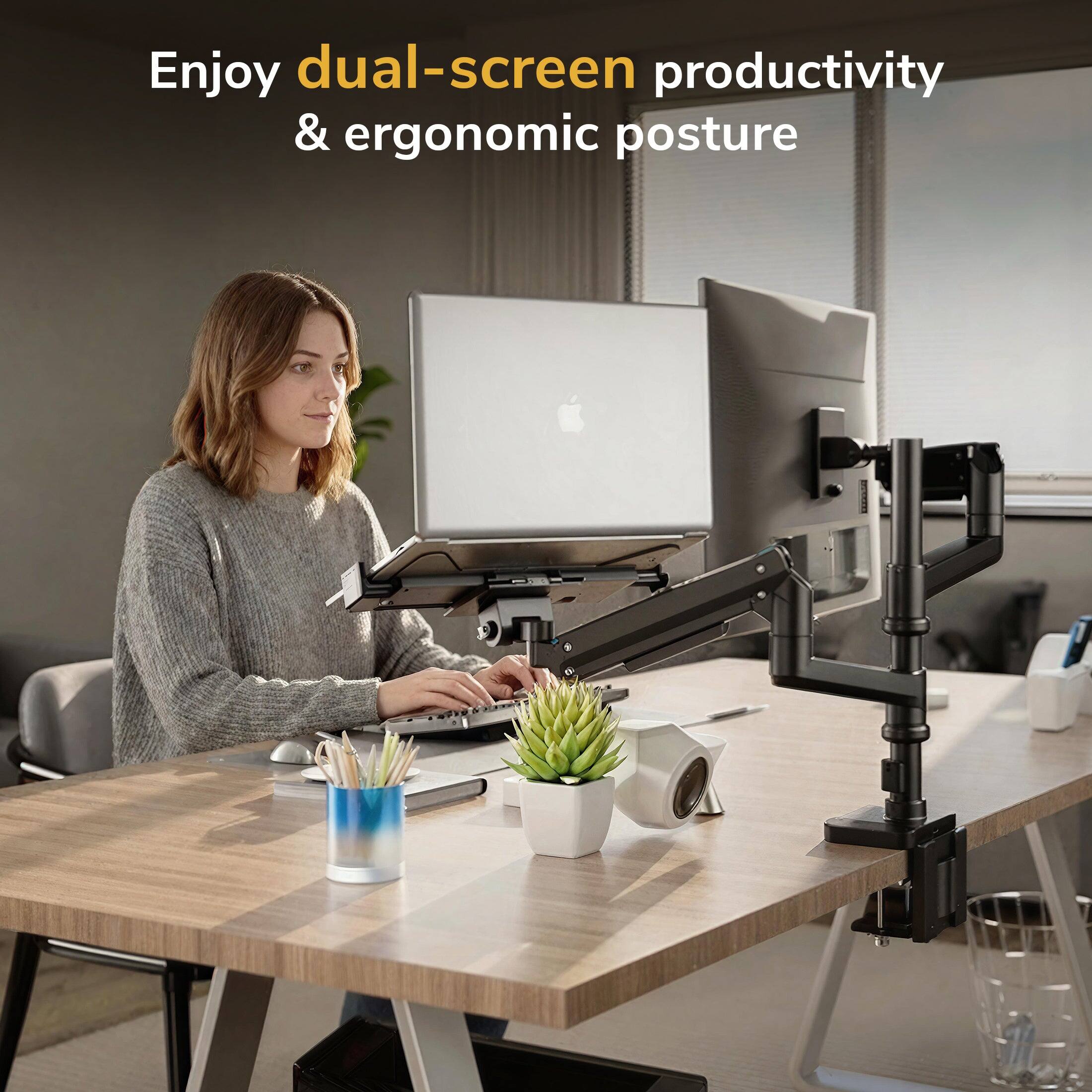 Enjoy dual-screen productivity & ergonomic posture