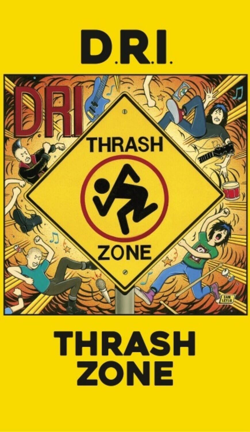 D.R.I.  
THRASH ZONE