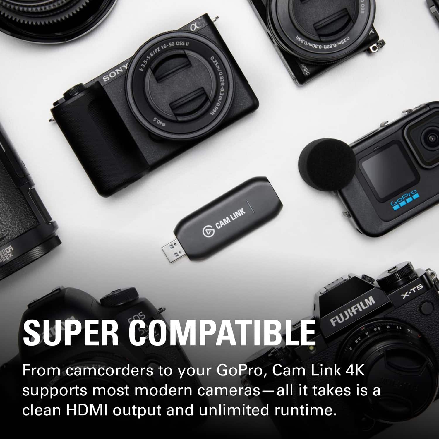 Super Compatible: From camcorders to your GoPro, Cam Link 4K supports most modern cameras - all it takes is a clean HDMI output and unlimited runtime.