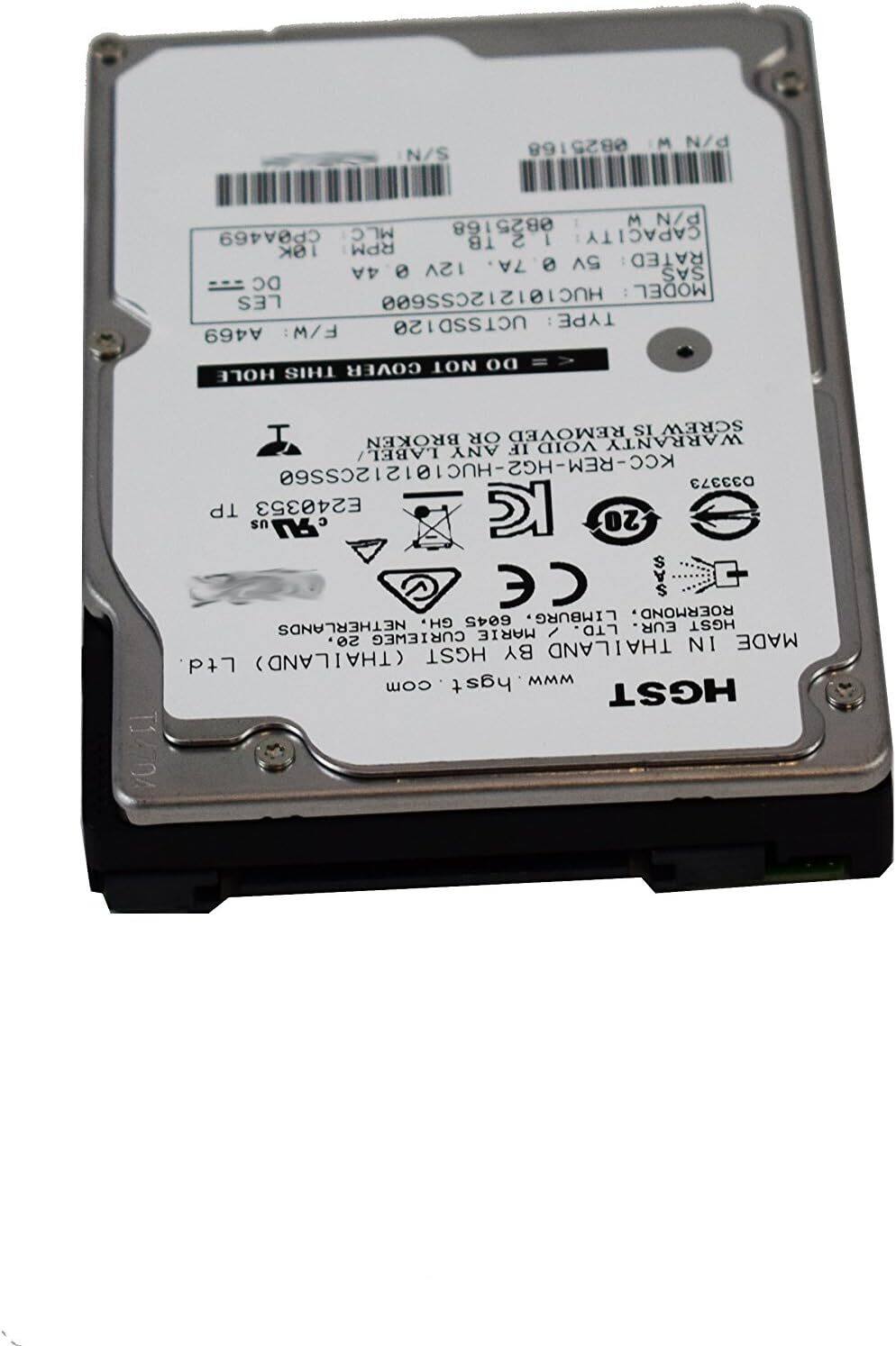 IN/S 0825168 M N/d M N/d MLC 825168 CAPACITY CPBA469 2TB TB 2 I 18K RPM 7A. e 5V RATED: 4A e 12V SAS DC MODEL: LES HUC1012120S600 UCTSSD120 TYPE A469 F/W DO = > THIS COVER LON HOLE REMOVED IS SCREW BROKEN OR WARRANTY ANY IF VOID LABEL KCC-BEW-HCS-Ho11tcae CAECEa TP E240353 "N'  20 CE 8D LIMBURG, ROERMOND NETHERLANDS GH, 6045 EUR. HGST MARIE I LTD. Se CURIEWEG IN MADE HGST BY THAILAND Ltd (THAILAND) www.hgst.com

---

MODEL: HUC1012120S600  
TYPE: A469  
F/W: DO  
THIS COVER LON HOLE REMOVED IS SCREW BROKEN OR WARRANTY ANY IF VOID LABEL KCC