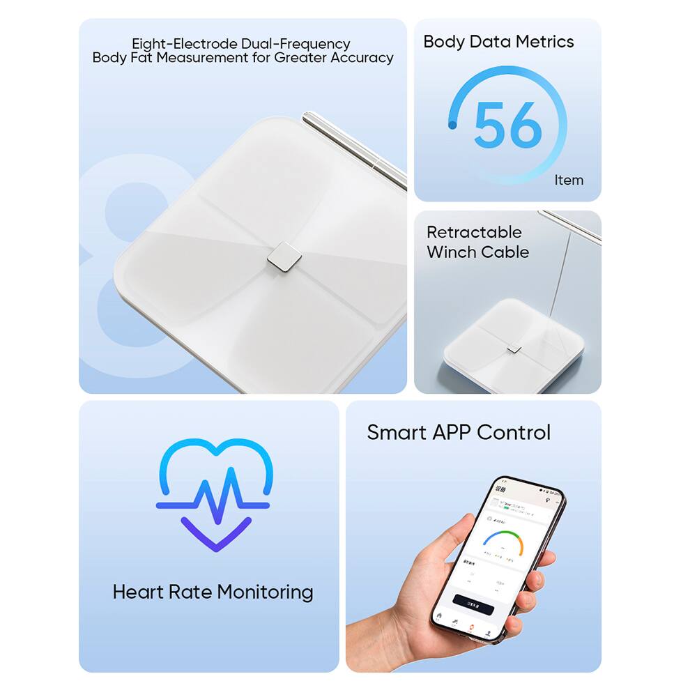 Eight-Electrode Dual-Frequency Body Fat Measurement for Greater Accuracy  
Body Data Metrics  
56 Item  
Retractable Winch Cable  
Smart APP Control  
Heart Rate Monitoring