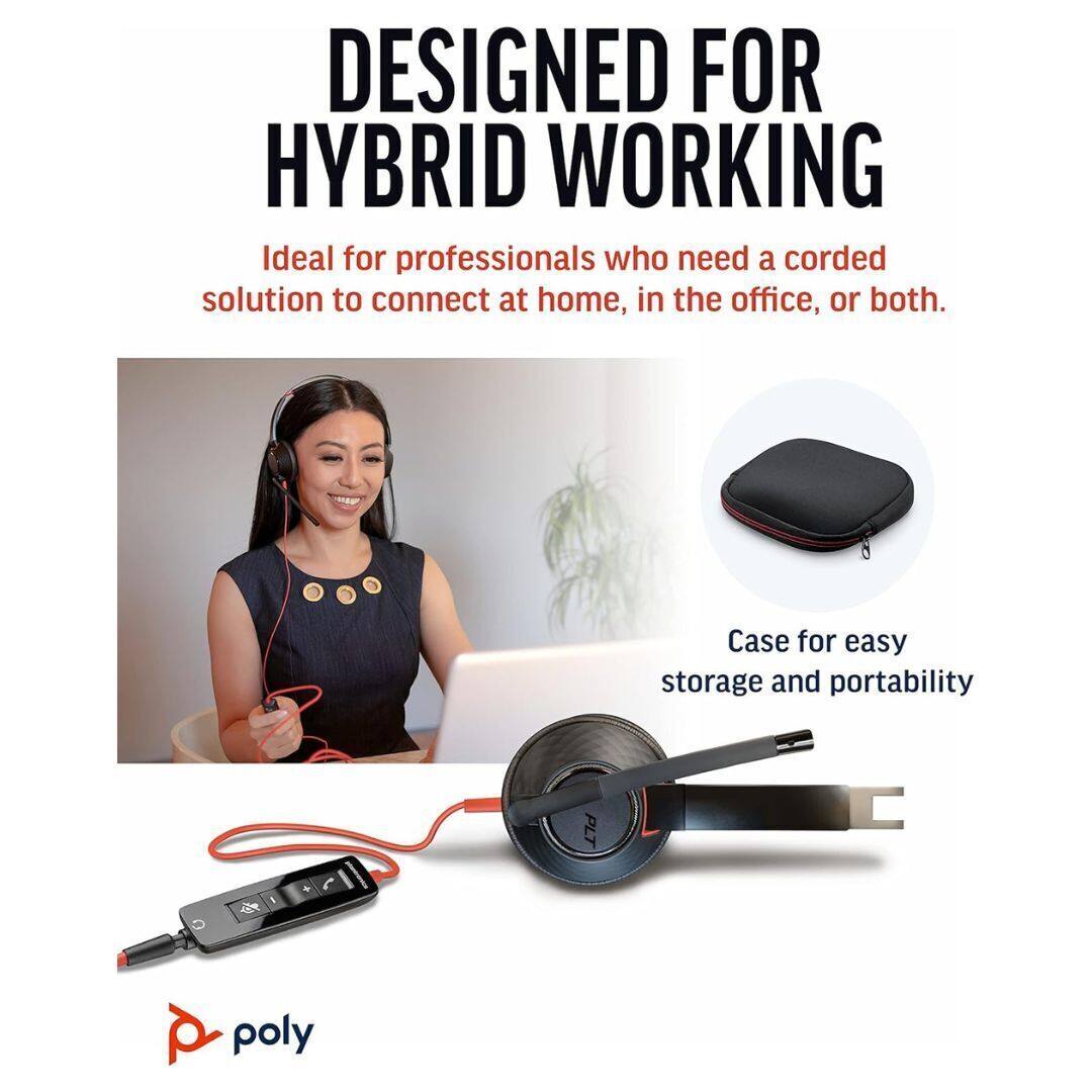 DESIGNED FOR HYBRID WORKING

Ideal for professionals who need a corded solution to connect at home, in the office, or both.

Case for easy storage and portability

poly