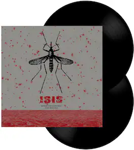 Isis - Mosquito Control / The Red Sea - VINYL LP