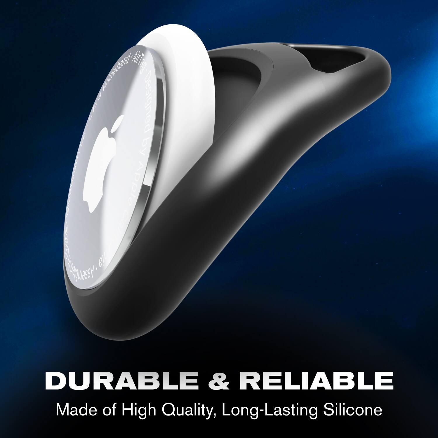 Designed by Apple in California  
Assembled in China  

DURABLE & RELIABLE  
Made of High Quality, Long-Lasting Silicone
