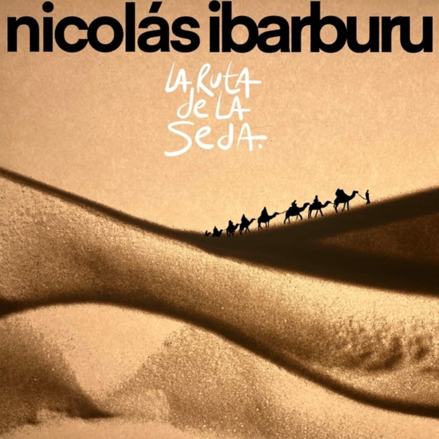 Nicolas Ibarburu - La Ruta De La Seda  - VINYL LP
