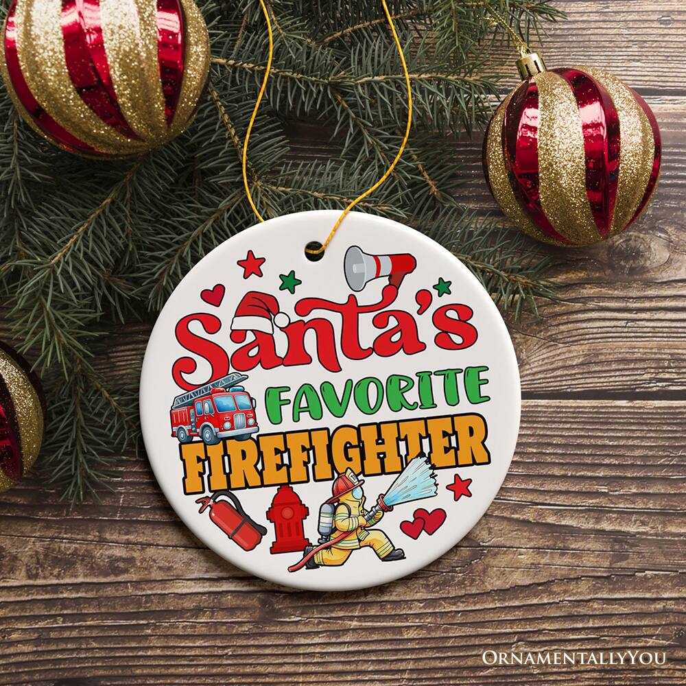 Santa's Favorite Firefighter  
ORNAMENTALLY YOU