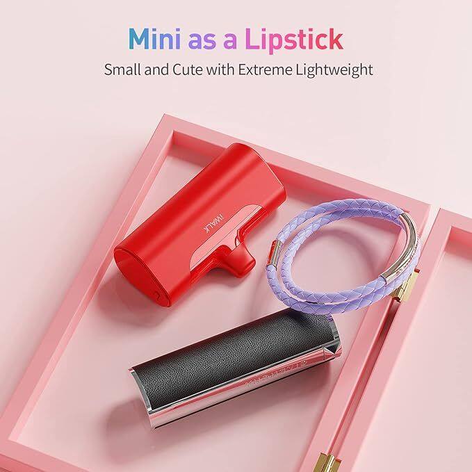 Mini as a Lipstick  
Small and Cute with Extreme Lightweight