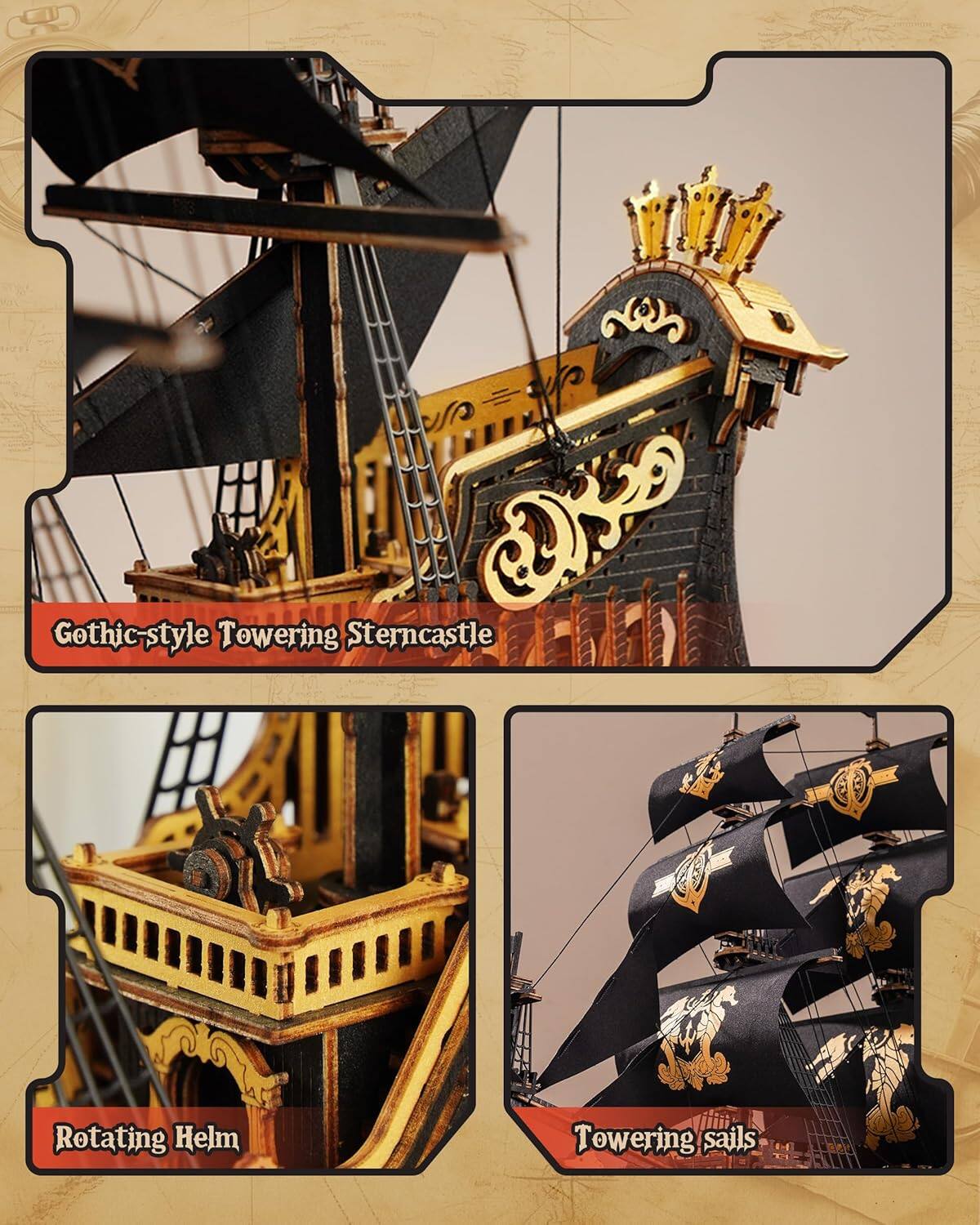 Gothic-style Towering Sterncastle  
Rotating Helm  
Towering sails