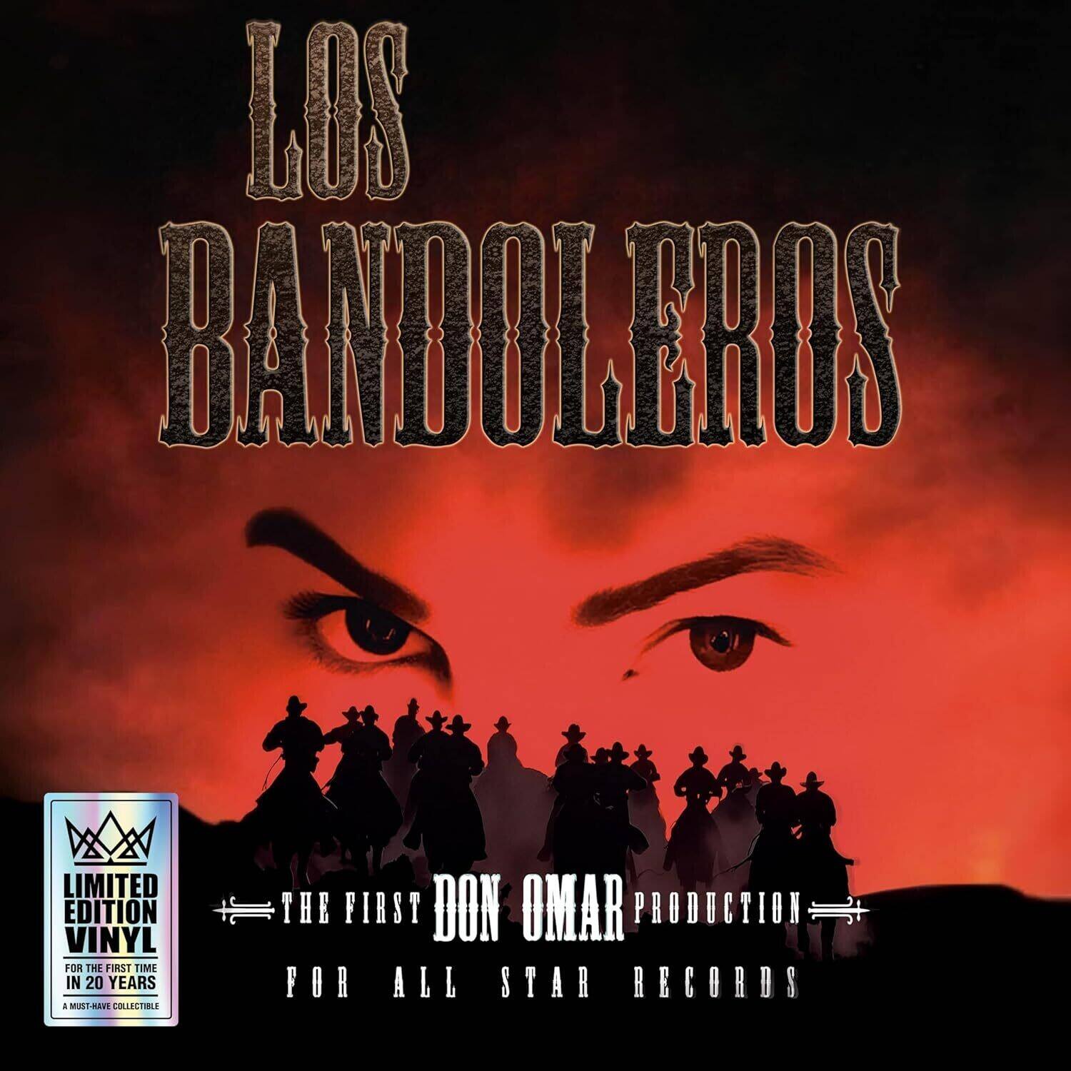 LOS BANDOLEROS

LIMITED EDITION VINYL  
FOR THE FIRST TIME IN 20 YEARS  
A MUST-HAVE COLLECTIBLE

THE FIRST DON OMAR PRODUCTION  
FOR ALL STAR RECORDS