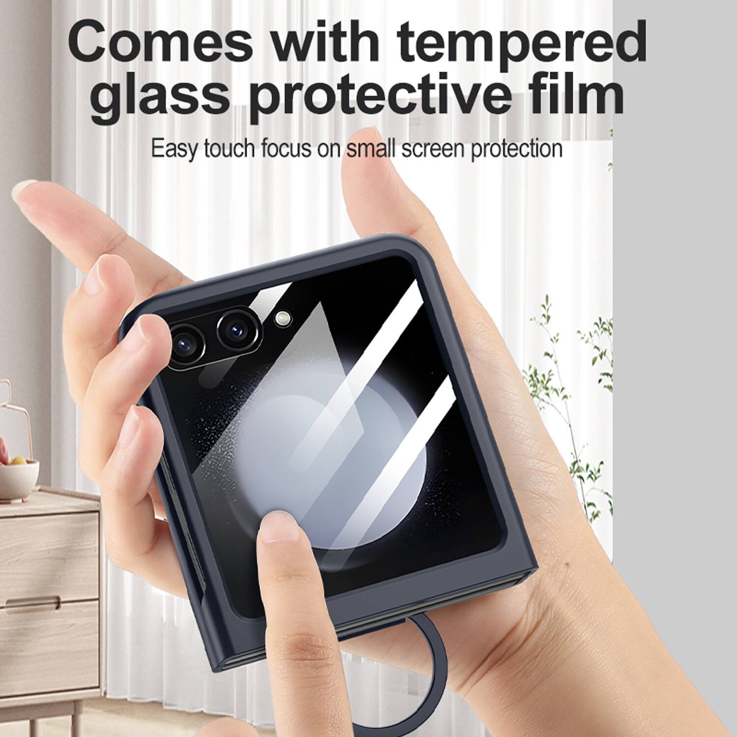 Comes with tempered glass protective film  
Easy touch focus on small screen protection