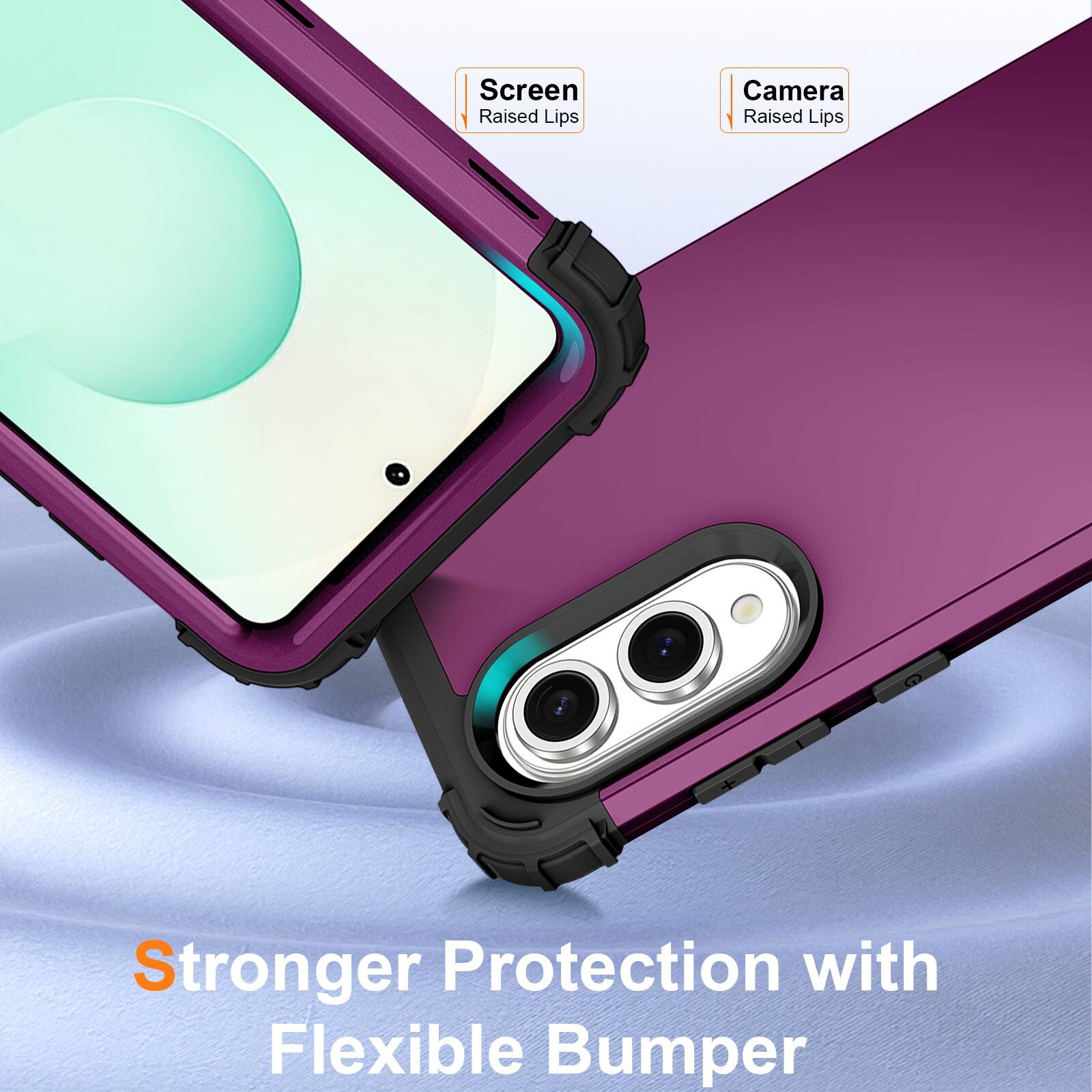 Screen Raised Lips  
Camera Raised Lips  
Stronger Protection with Flexible Bumper