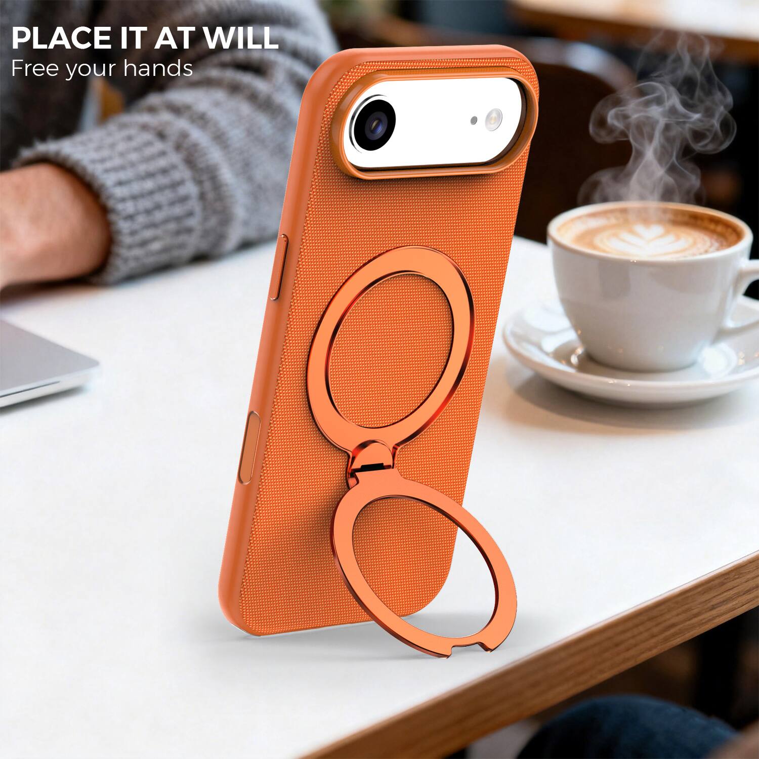 PLACE IT AT WILL  
Free your hands