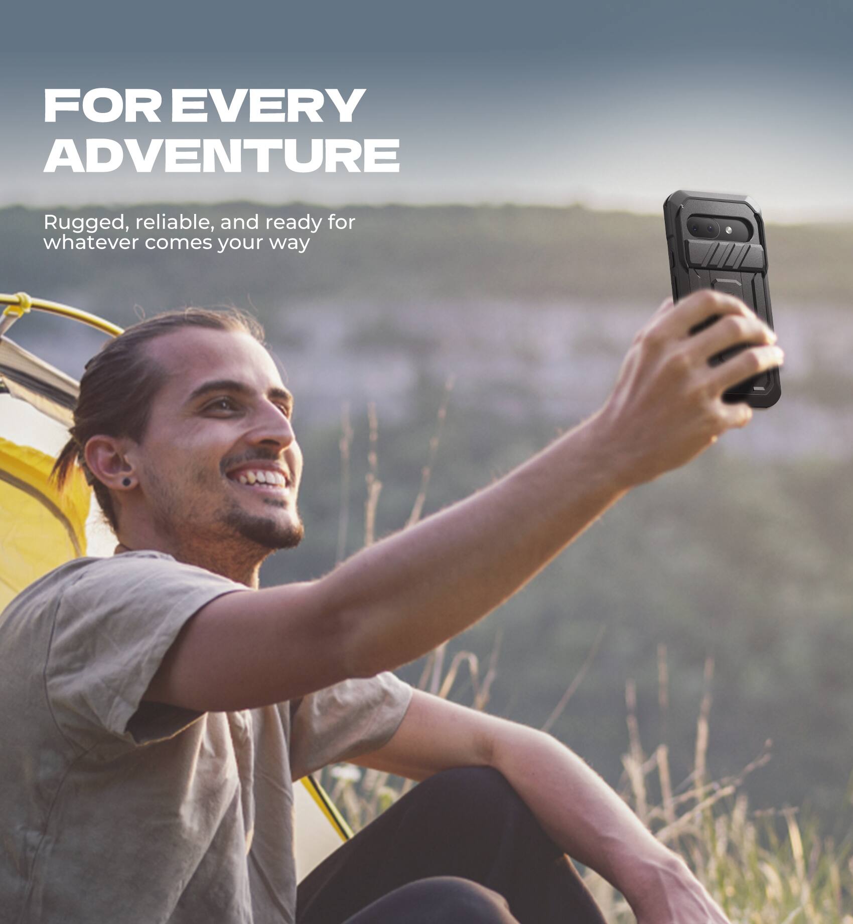 FOR EVERY ADVENTURE

Rugged, reliable, and ready for whatever comes your way