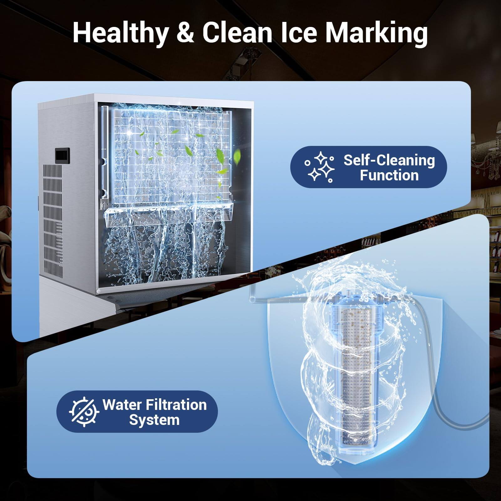 Healthy & Clean Ice Making

- Self-Cleaning Function
- Water Filtration System