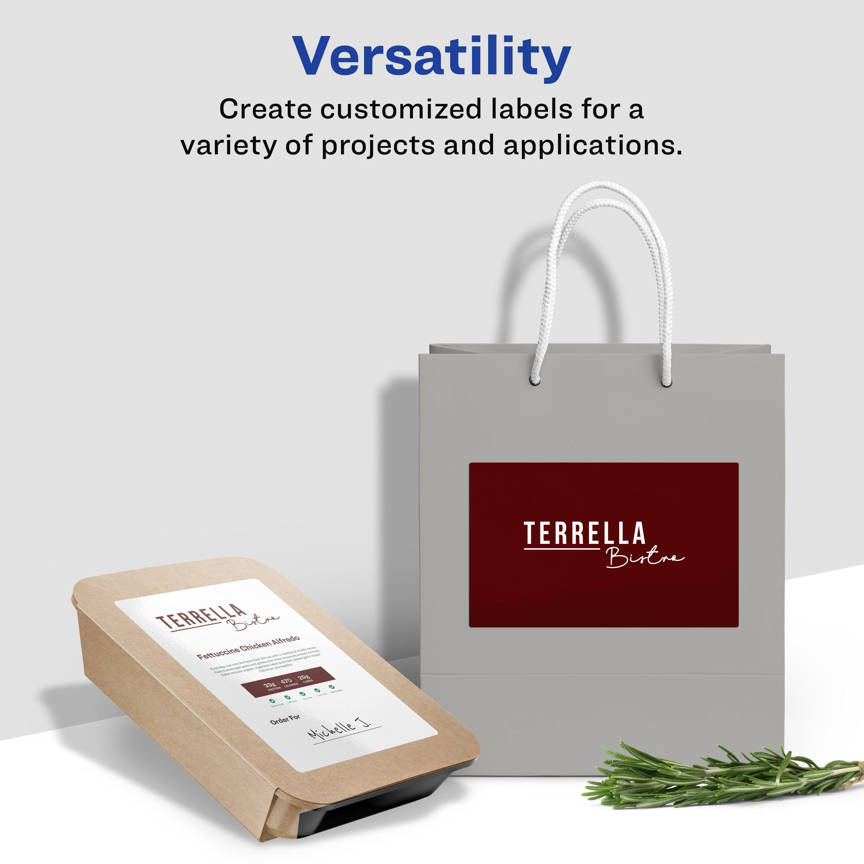 Versatility  
Create customized labels for a variety of projects and applications.  

TERRELLA  
Birne  

TERRELLA  
Distee  

Hi Vdo  
Fettuccine  

- I | : - : sn - - 4 - & - & Srderto I Aickelle