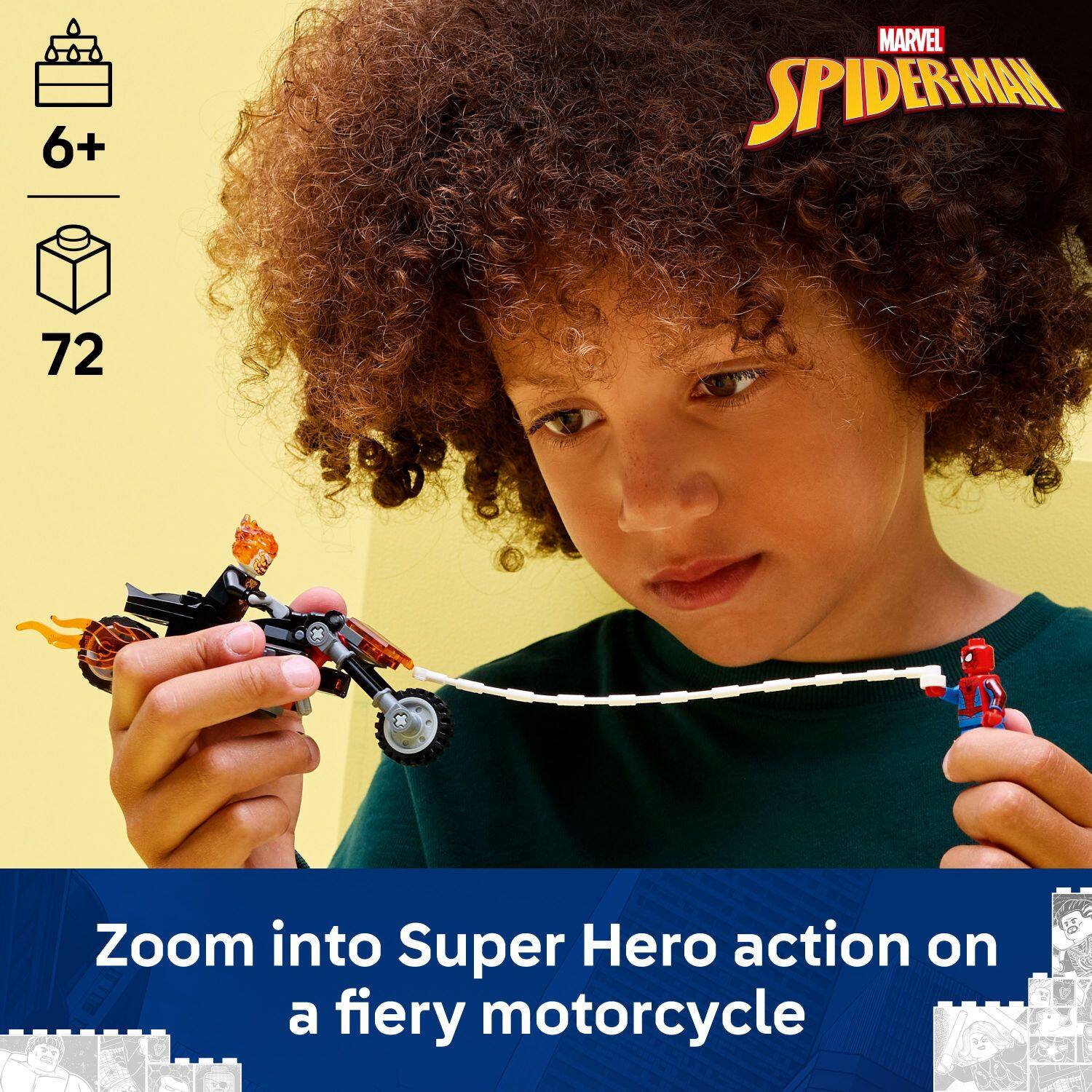 6+ MARVEL SPIDER-MAN 72  
Zoom into Super Hero action on a fiery motorcycle