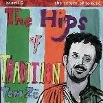 Brazil Classics, Vol. 5: The Hips of Tradition [LP] [VINYL] price history on PriceWatchPro