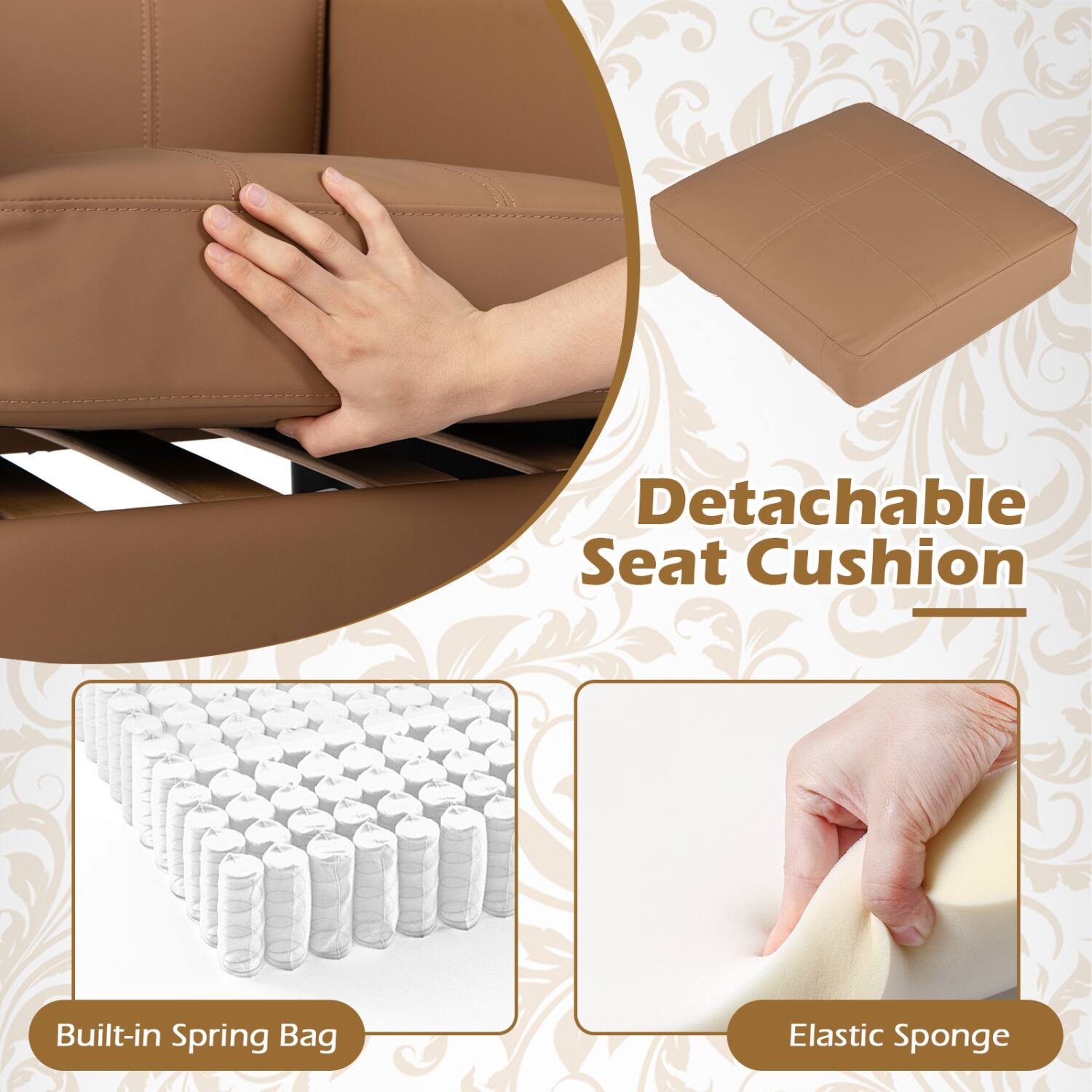 Detachable Seat Cushion  
Built-in Spring Bag  
Elastic Sponge