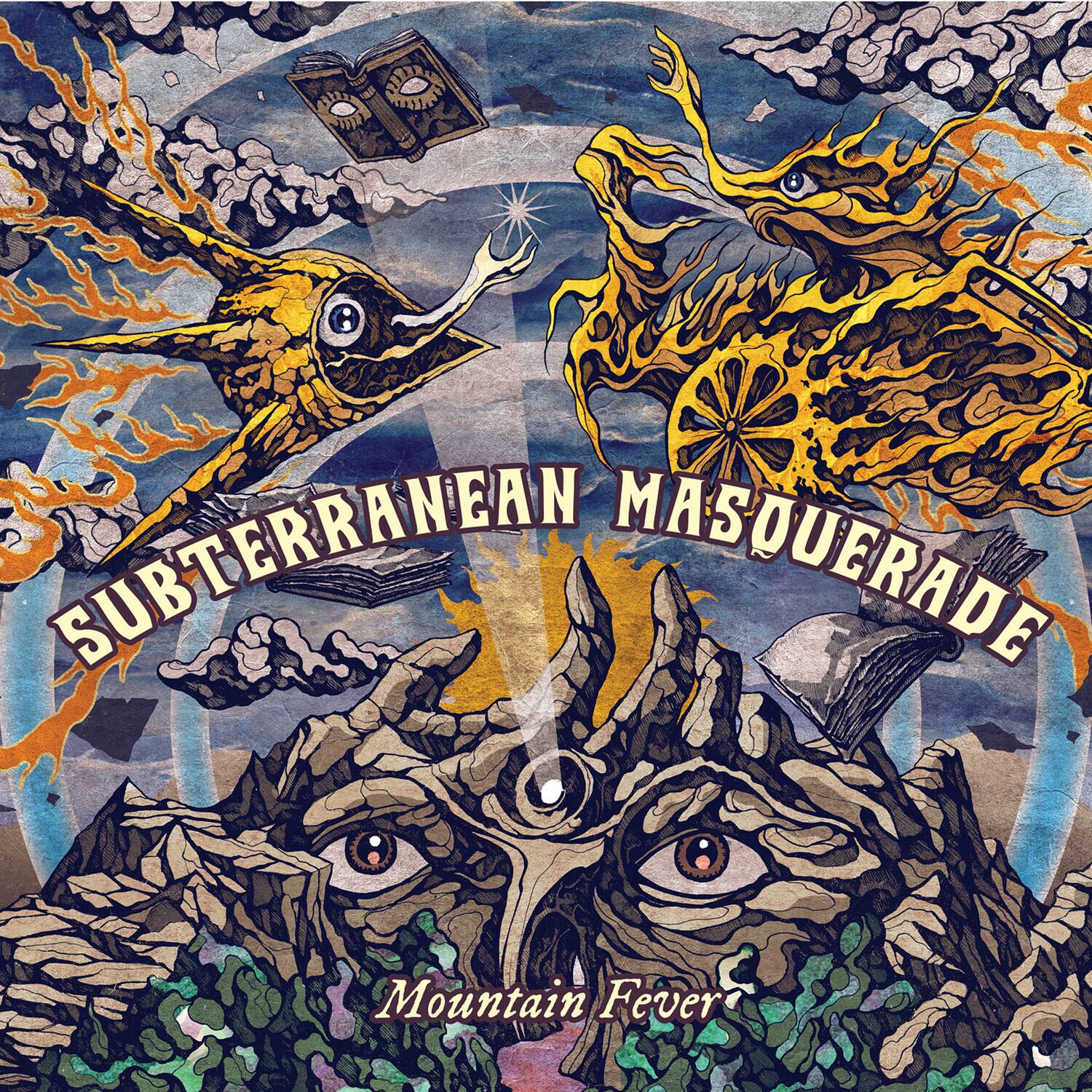 SUBTERRANEAN MASQUERADE  
Mountain Fever