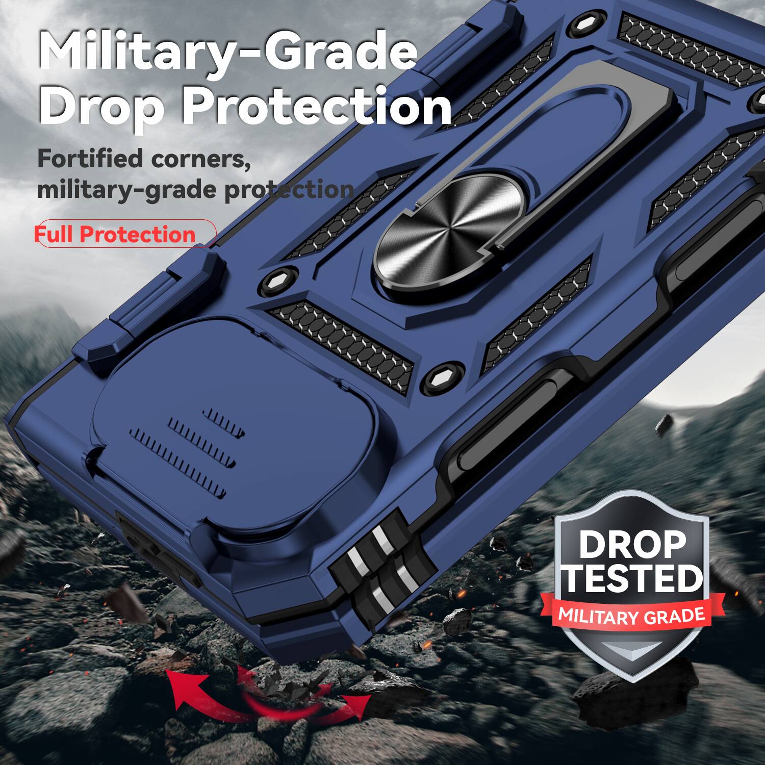 Military-Grade Drop Protection  
Fortified corners, military-grade protection  
Full Protection  

DROP TESTED MILITARY GRADE