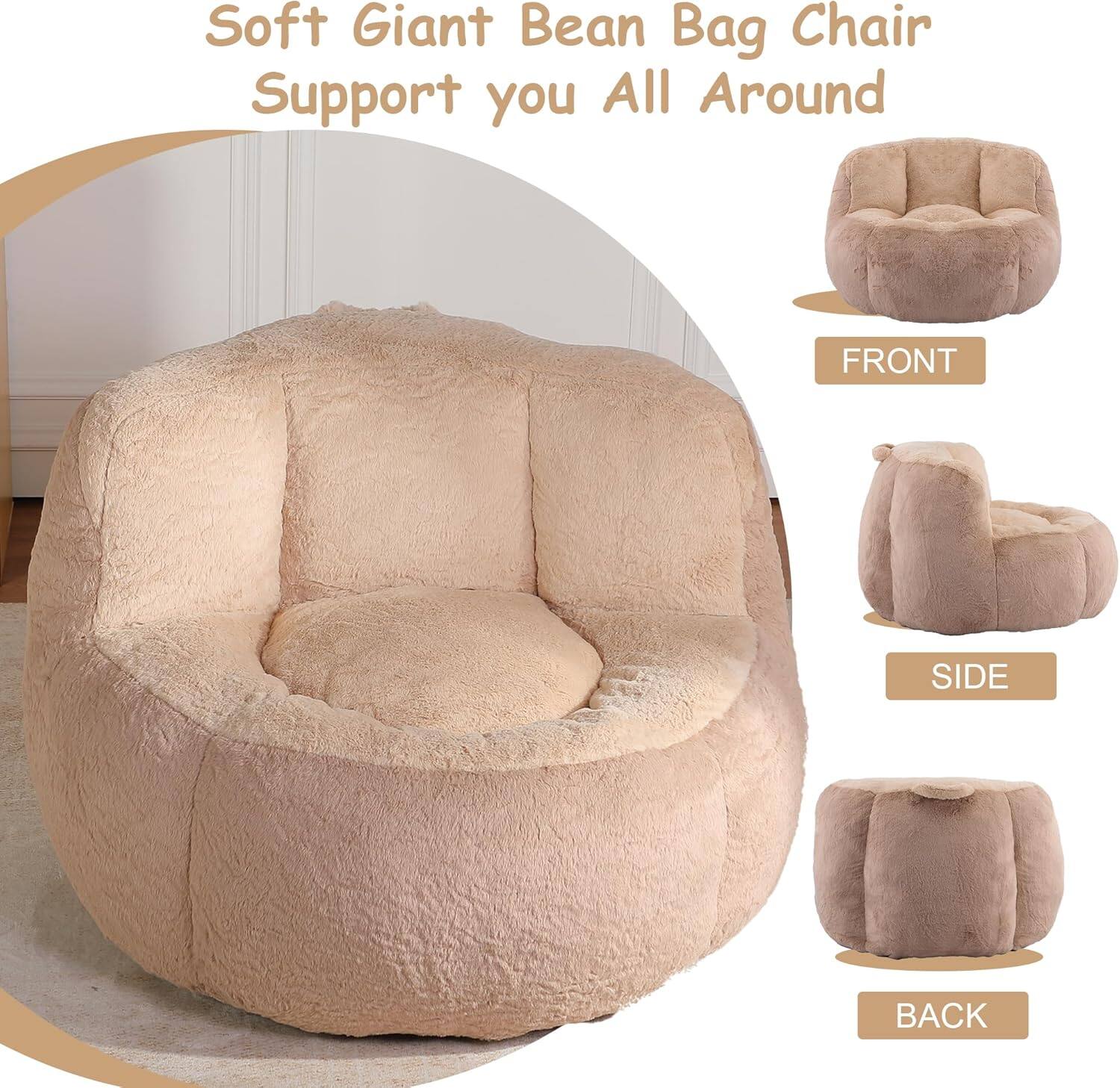 Soft Giant Bean Bag Chair  
Support you All Around  

FRONT  
SIDE  
BACK