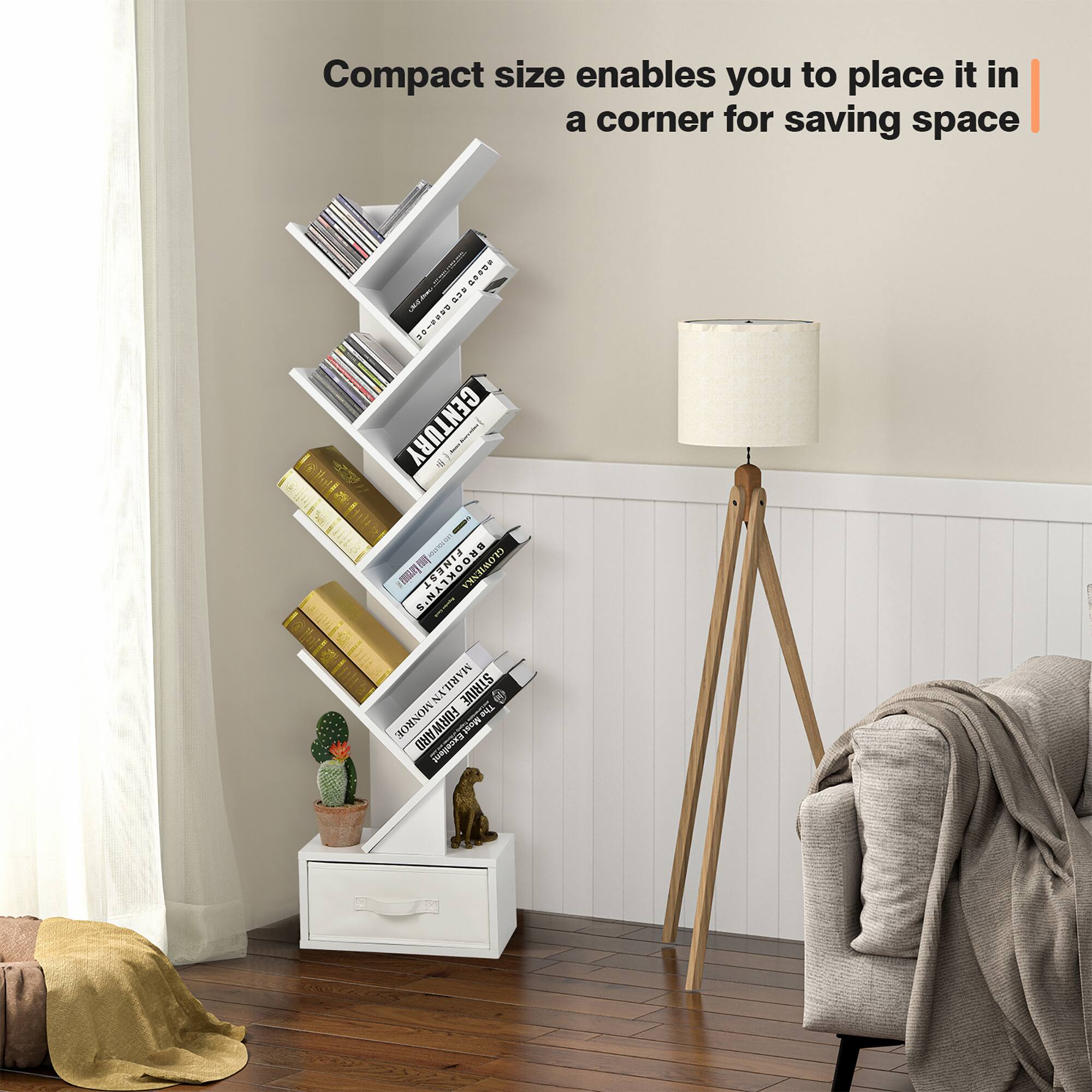 Compact size enables you to place it in a corner for saving space