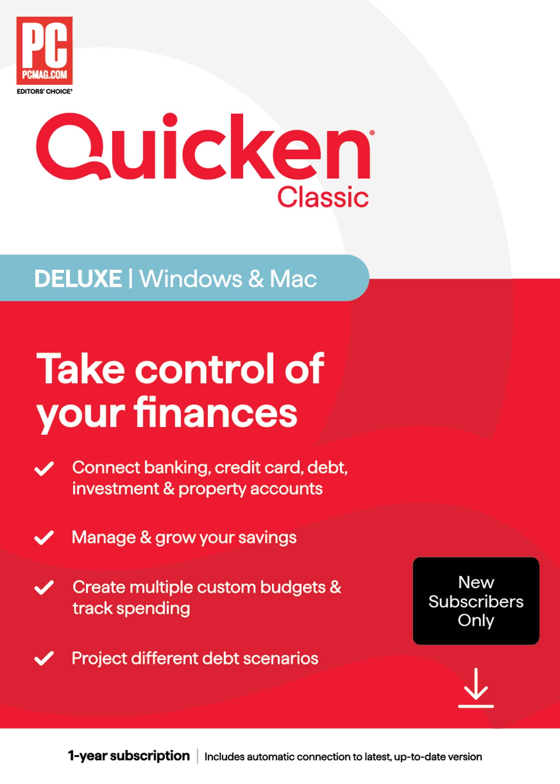 PC MAG.COM EDITORS' CHOICE
Quicken Classic
DELUXE | Windows & Mac
Take control of your finances
- Connect banking, credit card, debt, investment & property accounts
- Manage & grow your savings
- Create multiple custom budgets & track spending
- Project different debt scenarios
New Subscribers Only
1-year subscription | Includes automatic connection to latest, up-to-date version