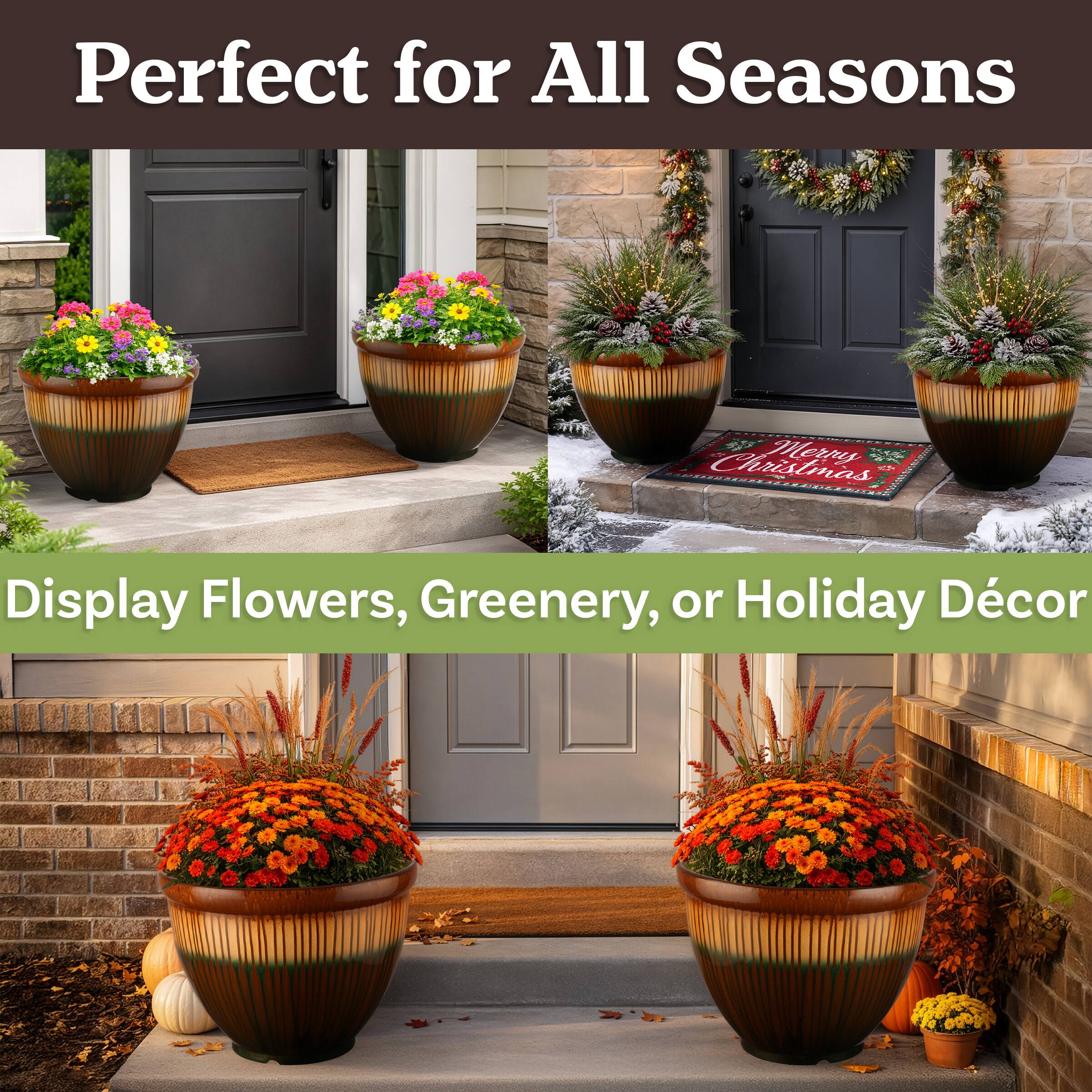 Perfect for All Seasons  
Display Flowers, Greenery, or Holiday Décor
