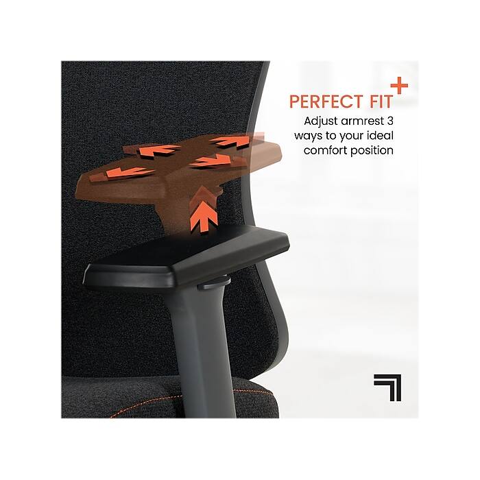 PERFECT FIT  
Adjust armrest 3 ways to your ideal comfort position