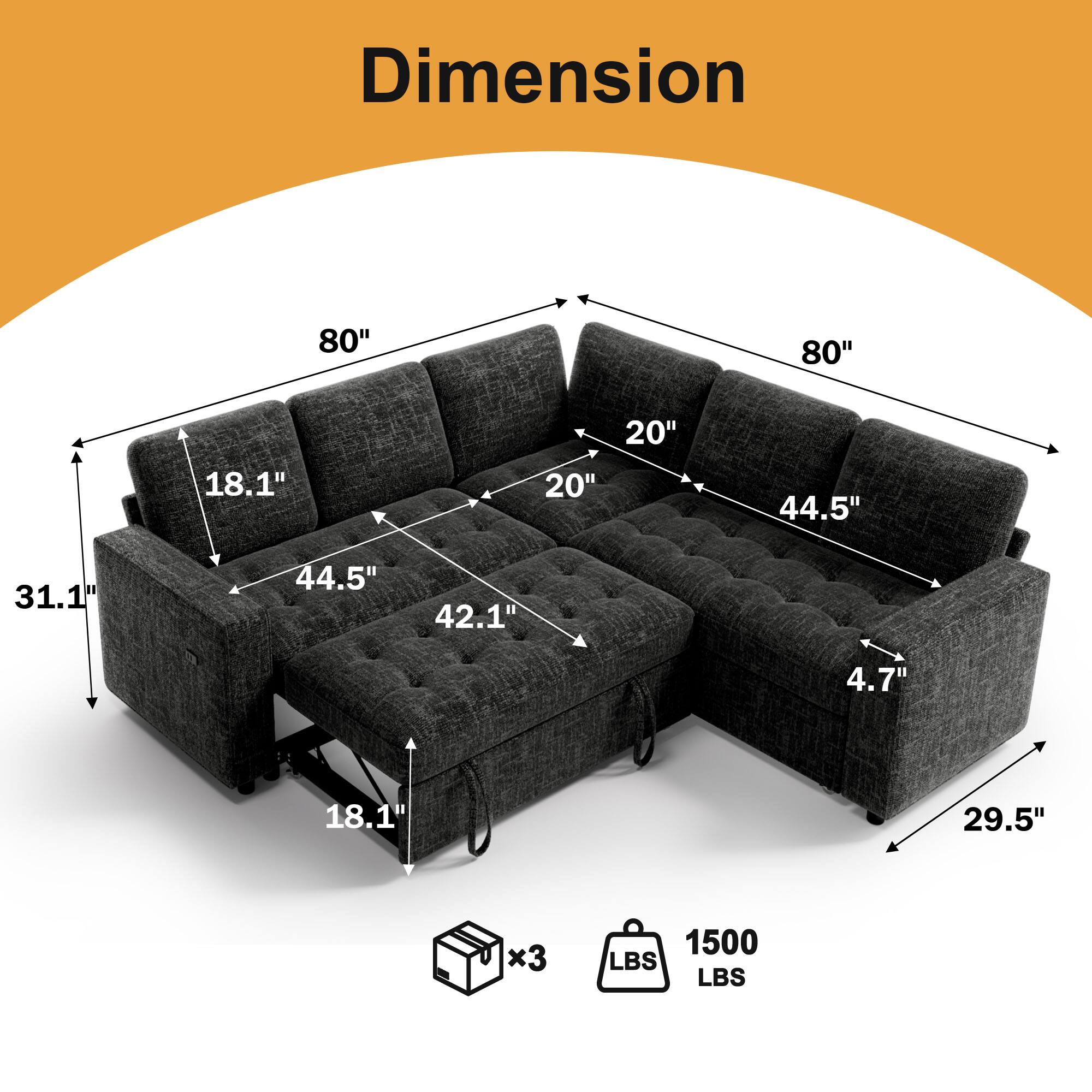 Dimension  
80" x 80"  
18.1" x 20" x 20"  
44.5" x 44.5" x 42.1" x 4.7" x 18.1" x 29.5"  
x3  
1500 LBS
