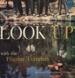 Pilgrim Travelers - Look Up - VINYL LP