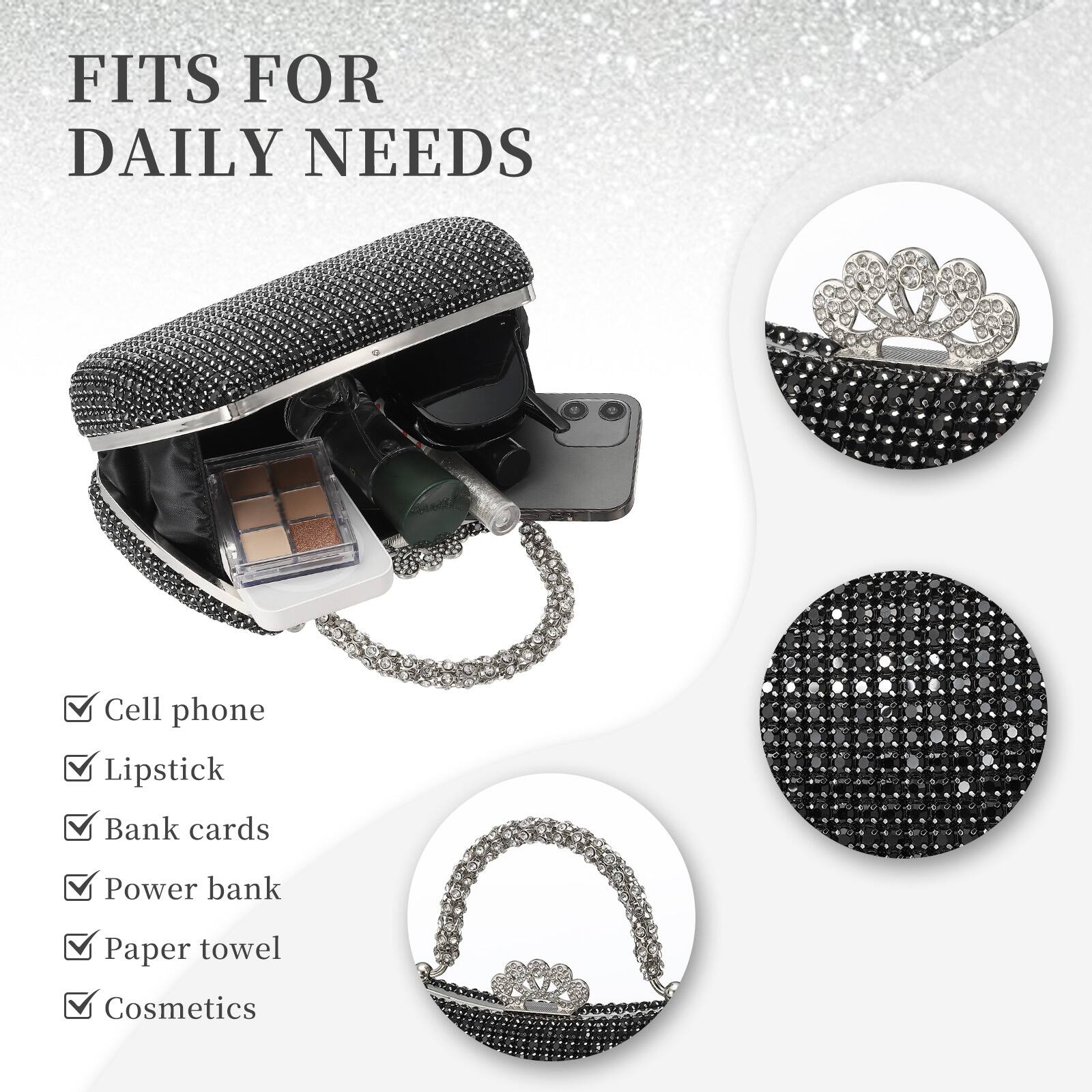 FITS FOR DAILY NEEDS

- Cell phone
- Lipstick
- Bank cards
- Power bank
- Paper towel
- Cosmetics