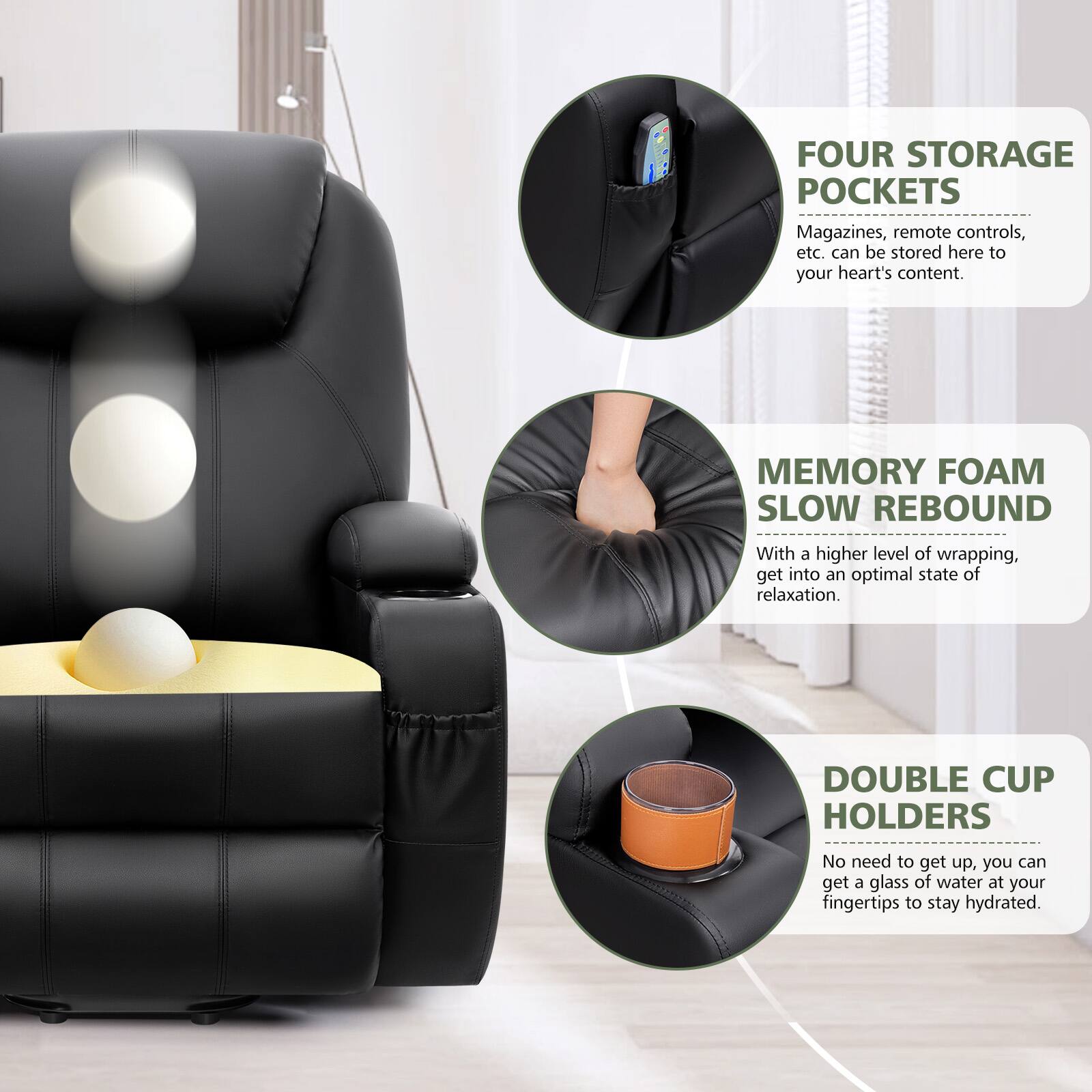 FOUR STORAGE POCKETS  
Magazines, remote controls, etc. can be stored here to your heart's content.  

MEMORY FOAM SLOW REBOUND  
With a higher level of wrapping, get into an optimal state of relaxation.  

DOUBLE CUP HOLDERS  
No need to get up, you can get a glass of water at your fingertips to stay hydrated.